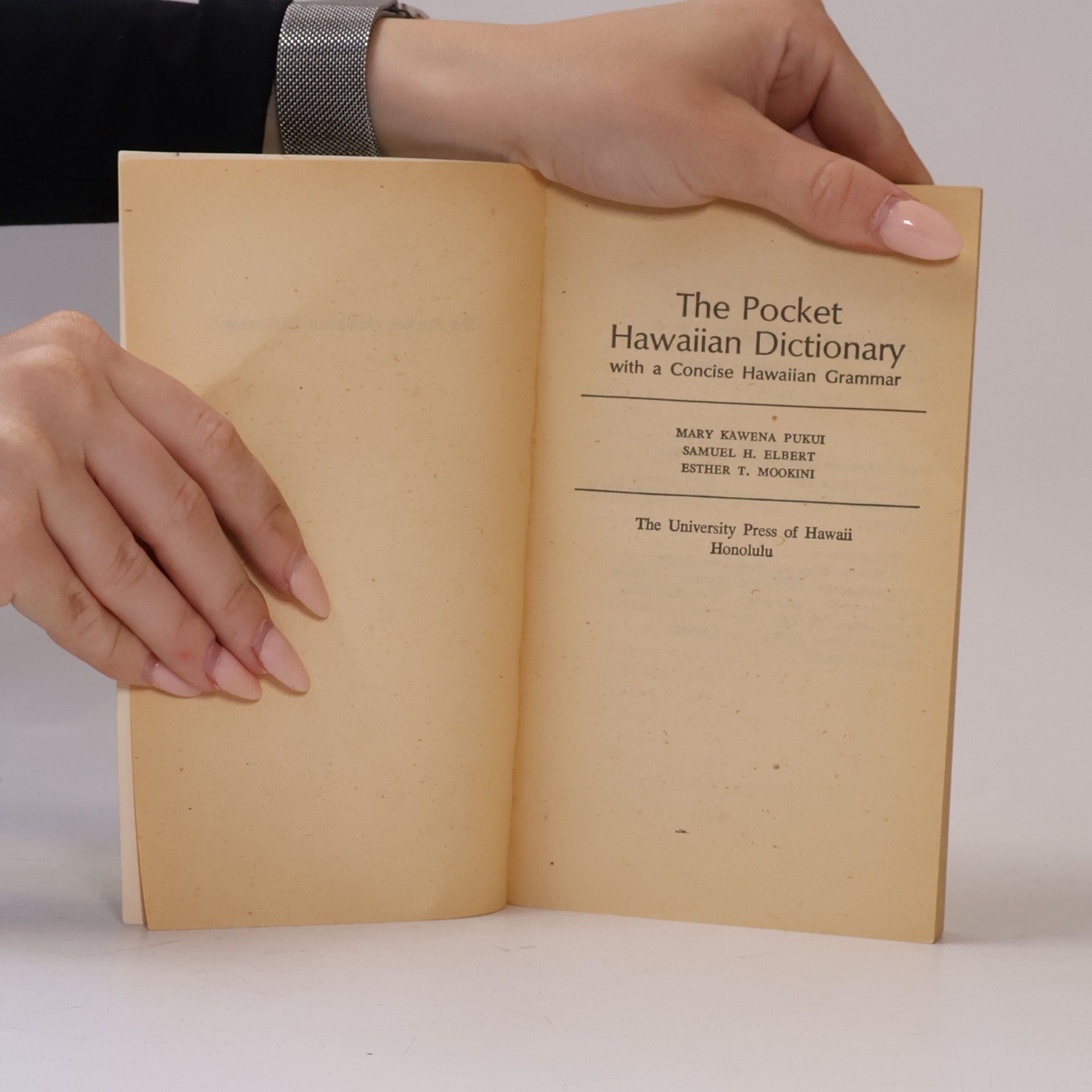 Samuel H. Elbert The Pocket Hawaiian Dictionary, With a Concise Hawaiian Grammar