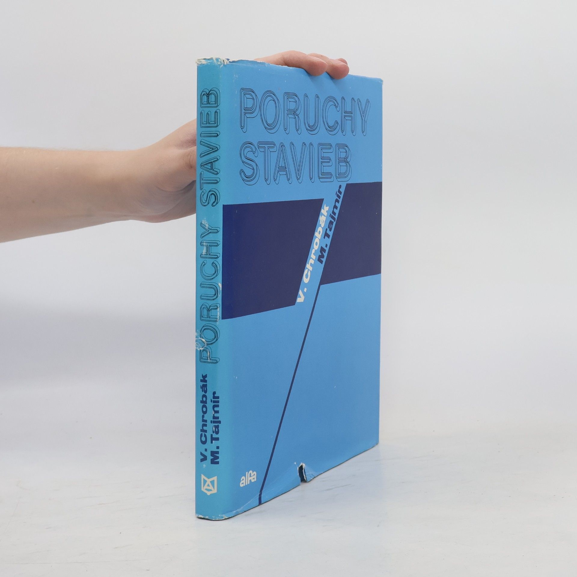 Chrobák V. Tajmír M. Poruchy stavieb