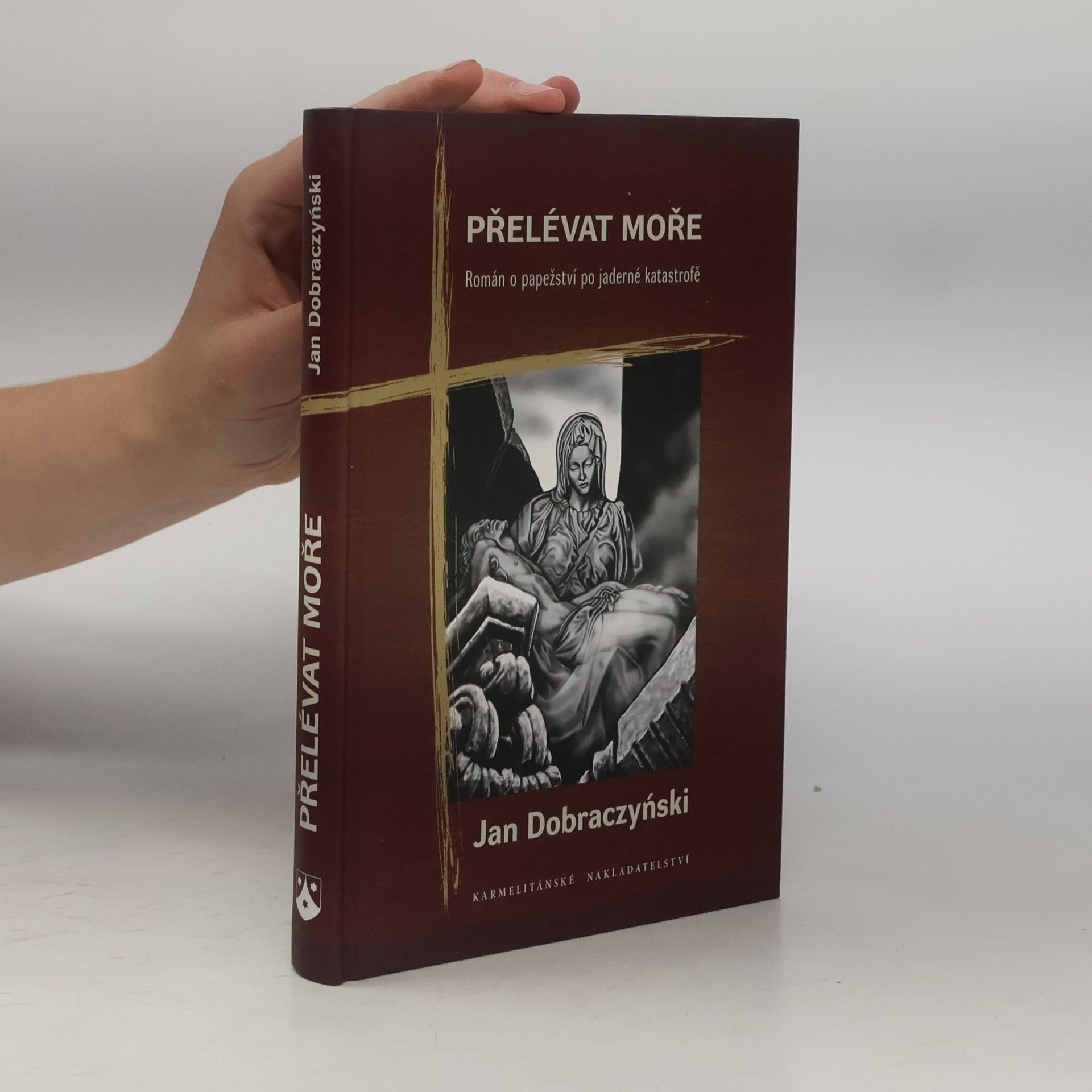 Jan Dobraczyński Přelévat moře