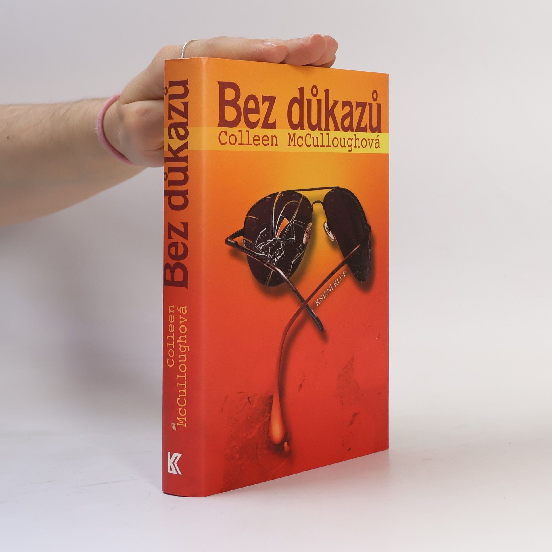 Colleen McCullough Bez důkazů