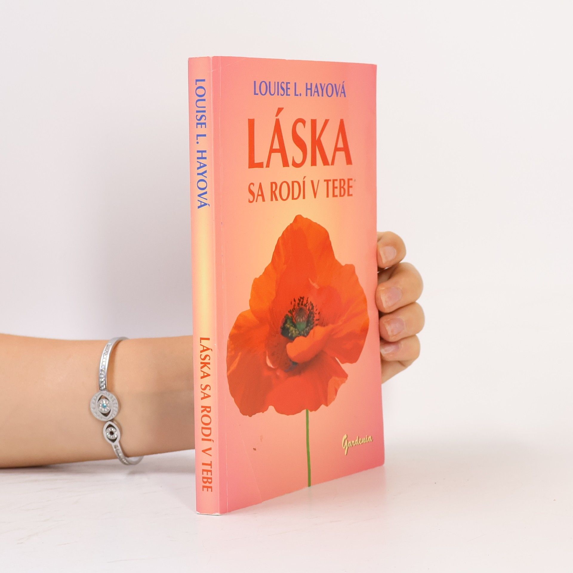Lousie L. Hay Láska sa rodí v tebe