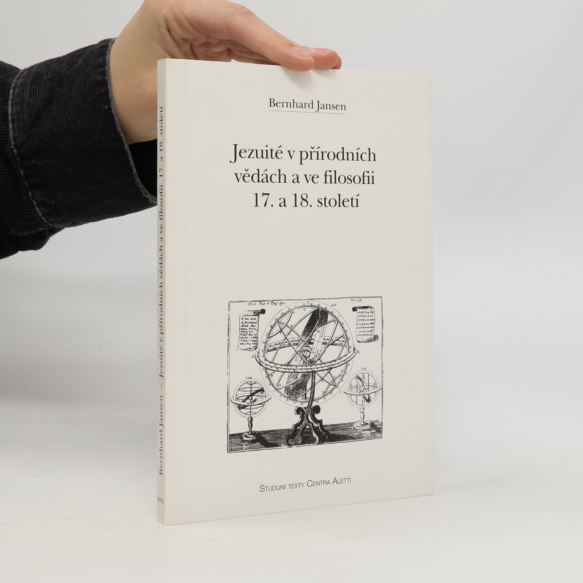 Bernhard Jansen Jezuité v přírodních vědách a ve filosofii 17. a 18. století