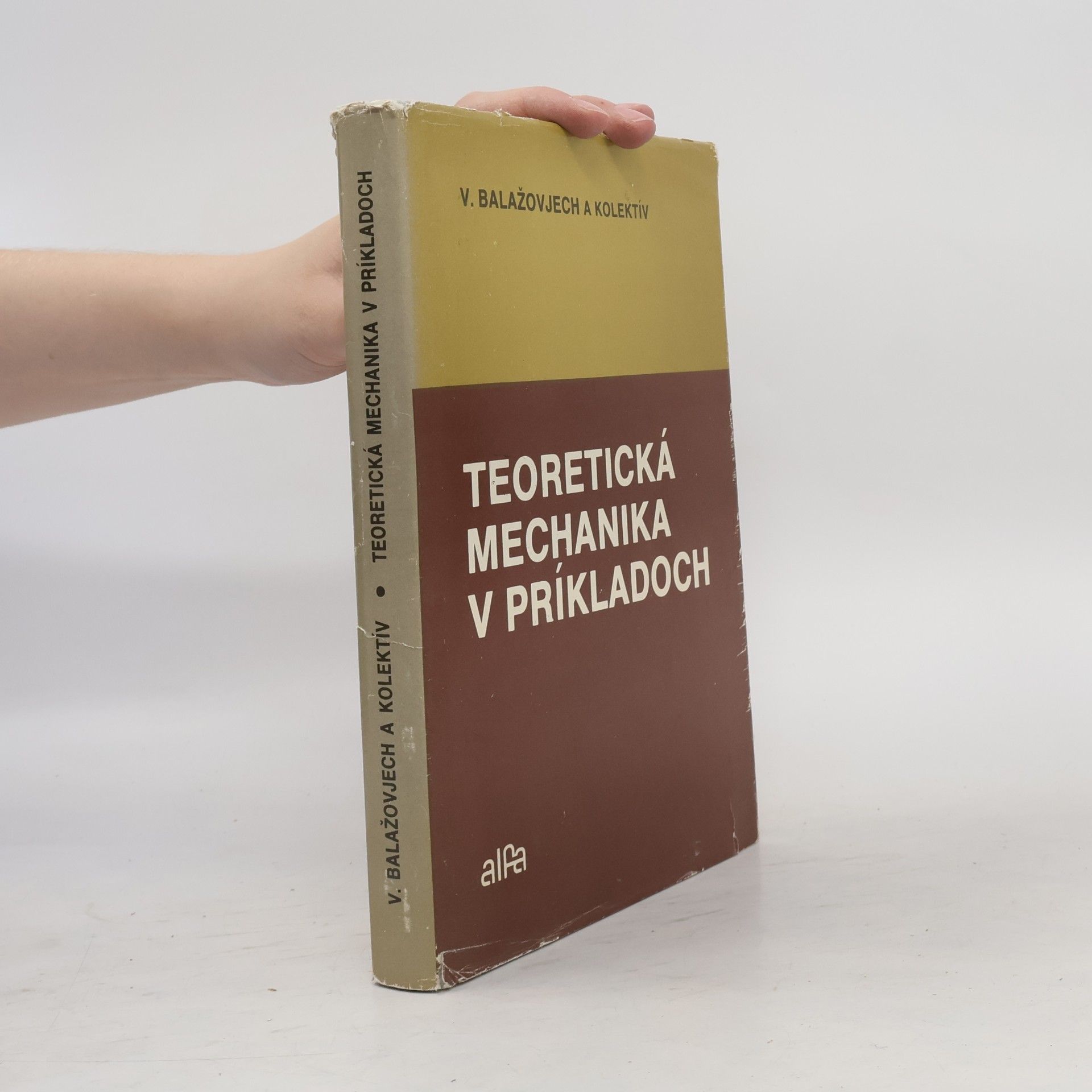Vojtech Balažovjech Teoretická mechanika v príkladoch