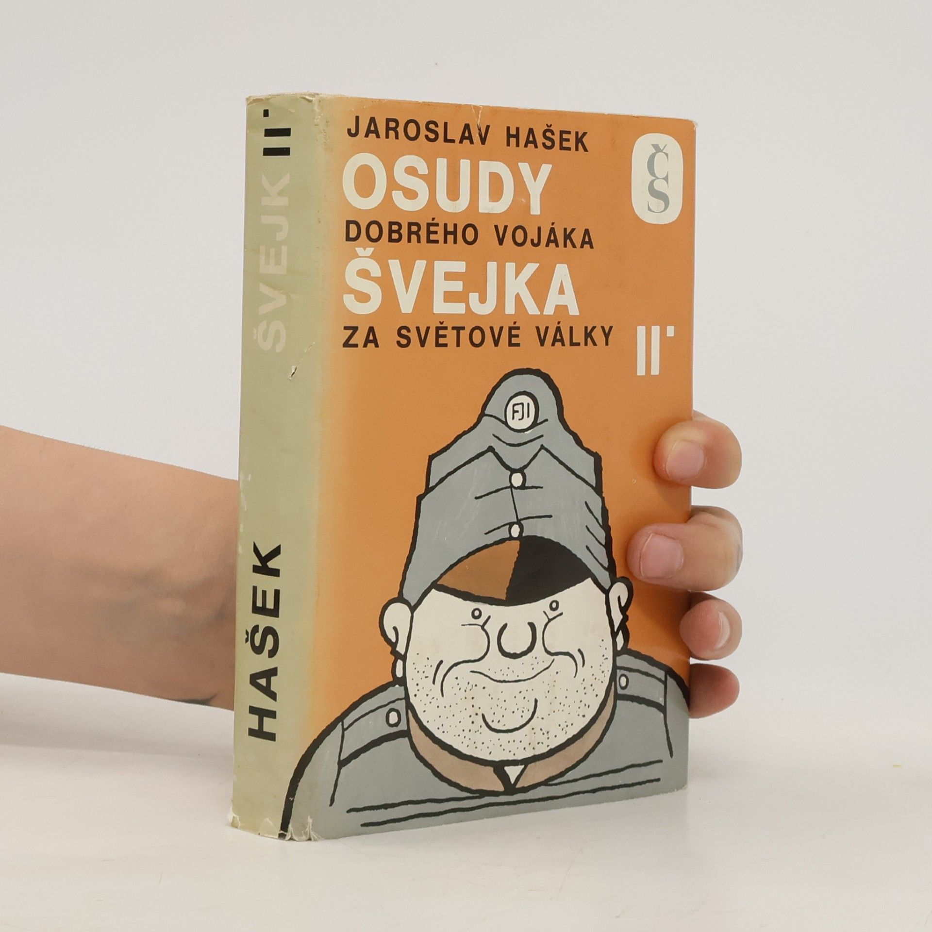 Jaroslav Hašek Osudy dobrého vojáka Švejka za světové války II.