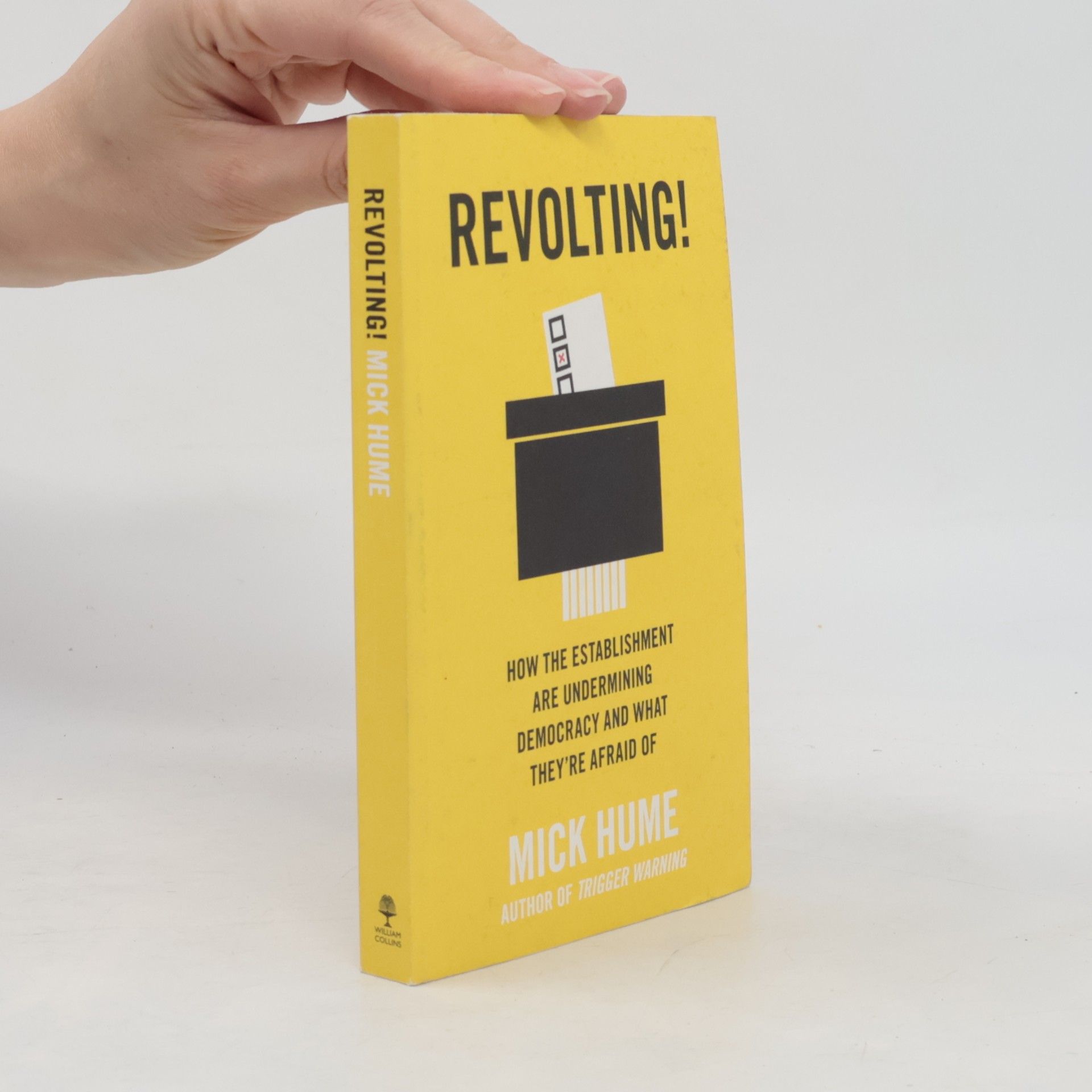 Mick Hume Revolting!