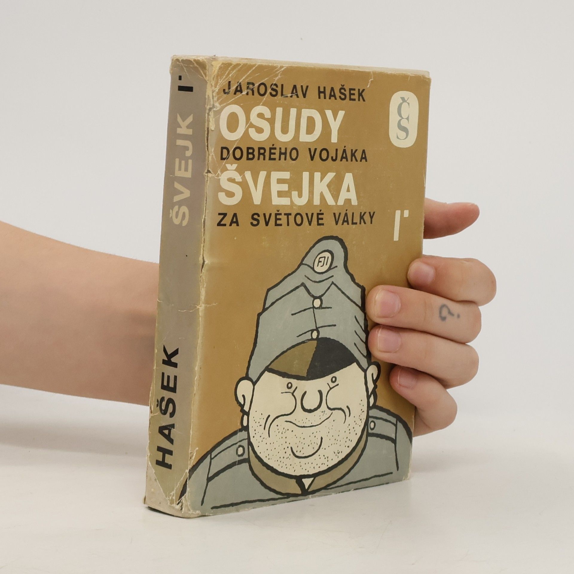 Jaroslav Hašek Osudy dobrého vojáka Švejka za světové války I.