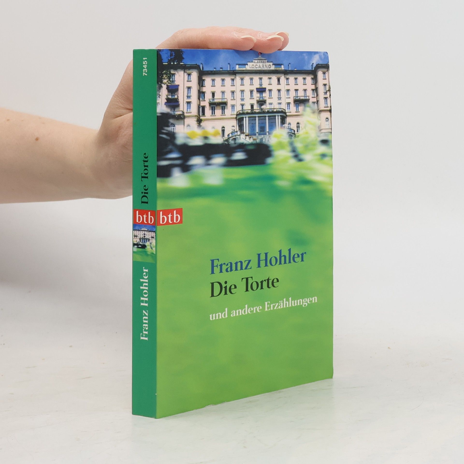 Franz Hohler Die Torte und andere Erzählungen