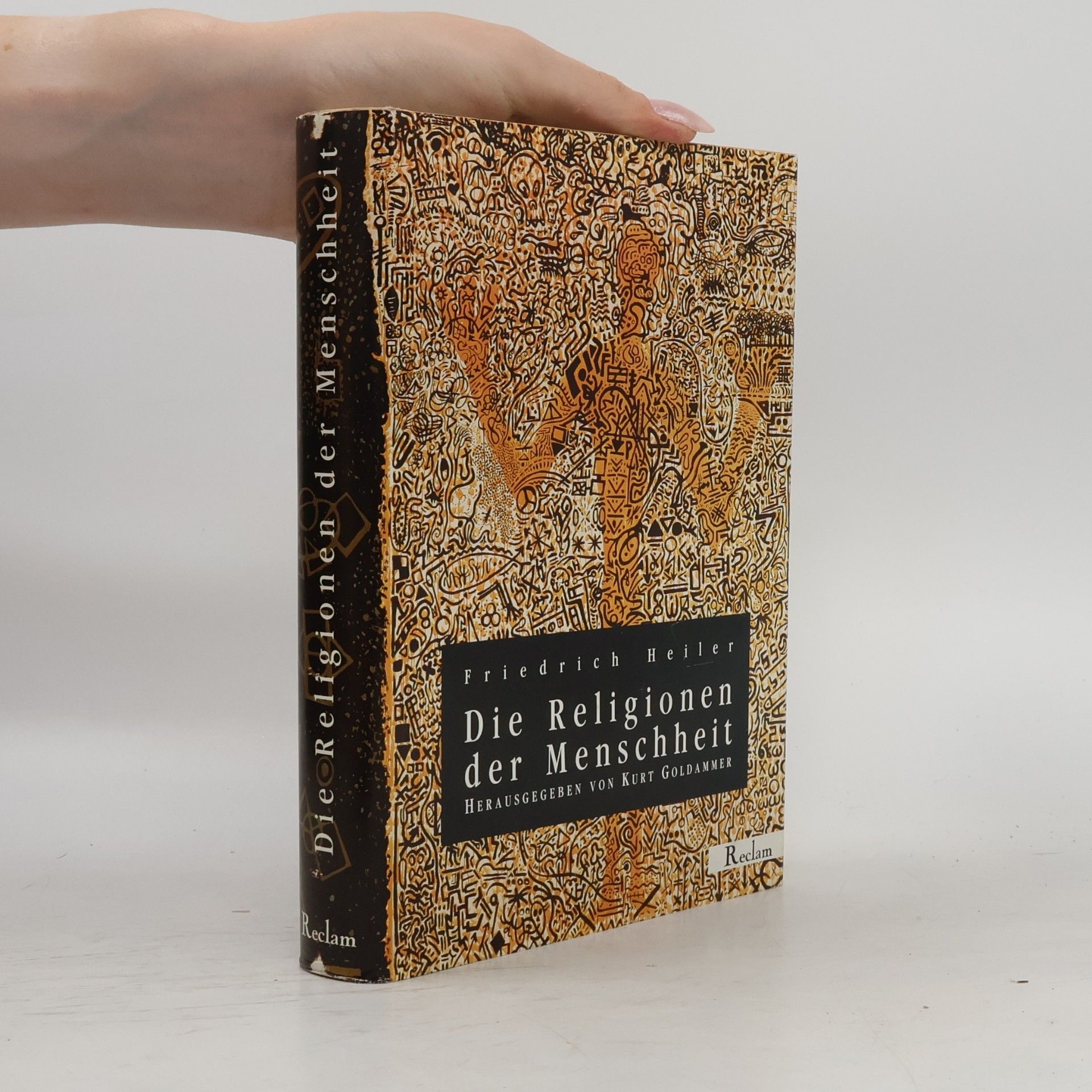 Friedrich Heiler Die Religionen der Menschheit