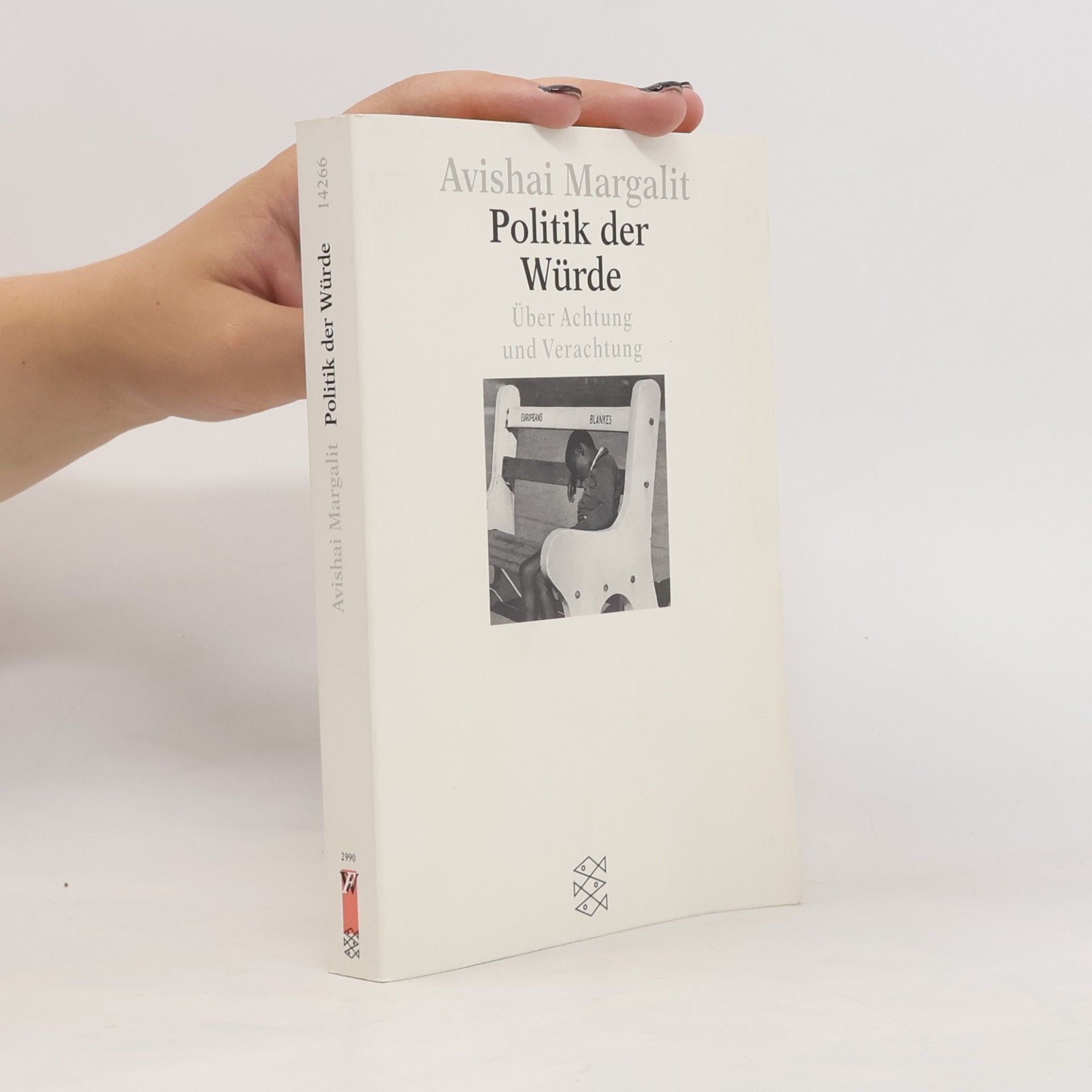 Avishai Margalit Fischer Lexikon: Politik der Würde