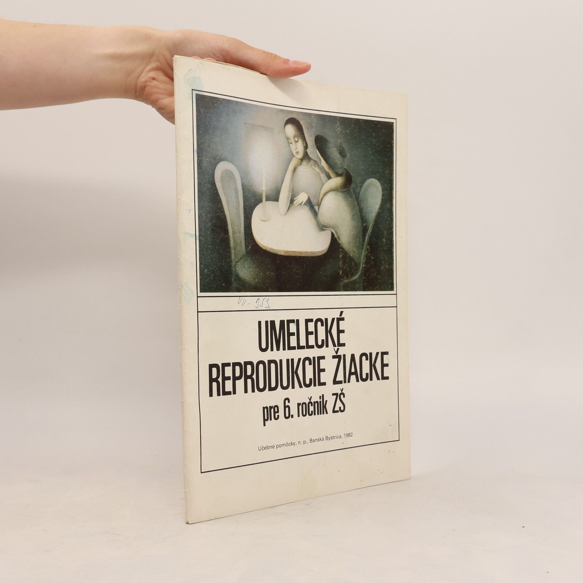 Autorenkollektiv Umelecké reprodukcie žiacke pre 6. ročnik ZŠ
