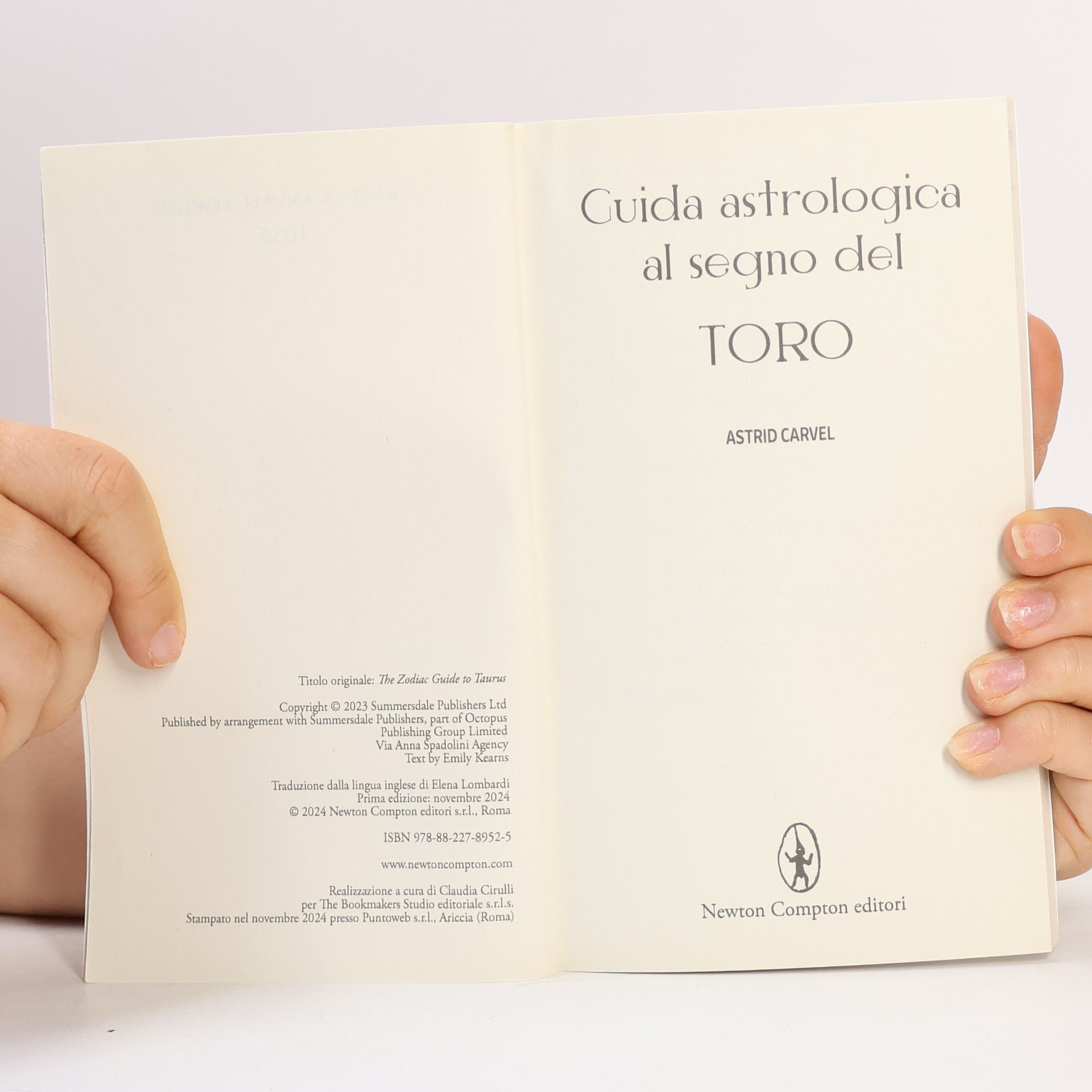 Astrid Carvel Grandi manuali Newton: Guida astrologica al segno del Toro