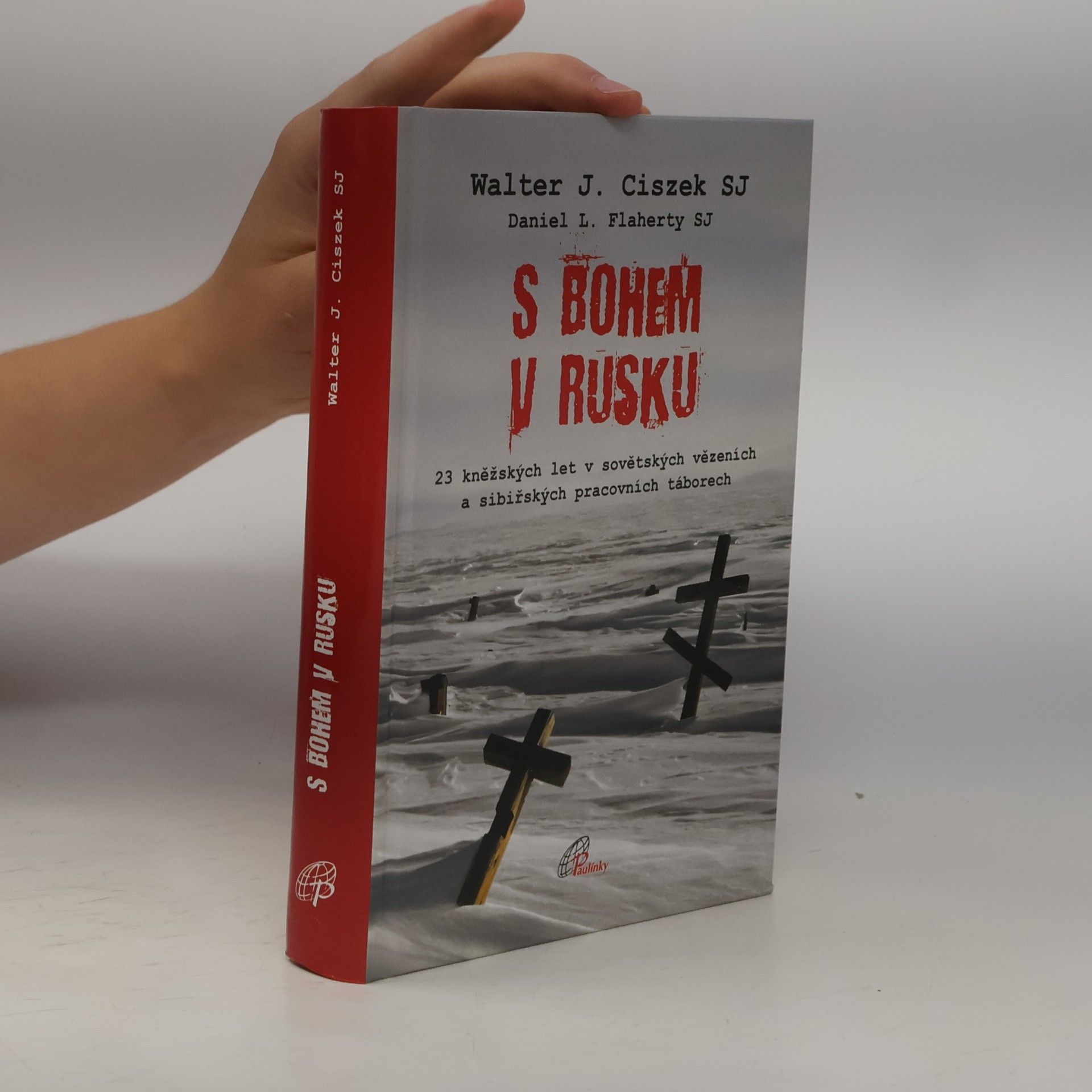 Walter J. Ciszek S Bohem v Rusku