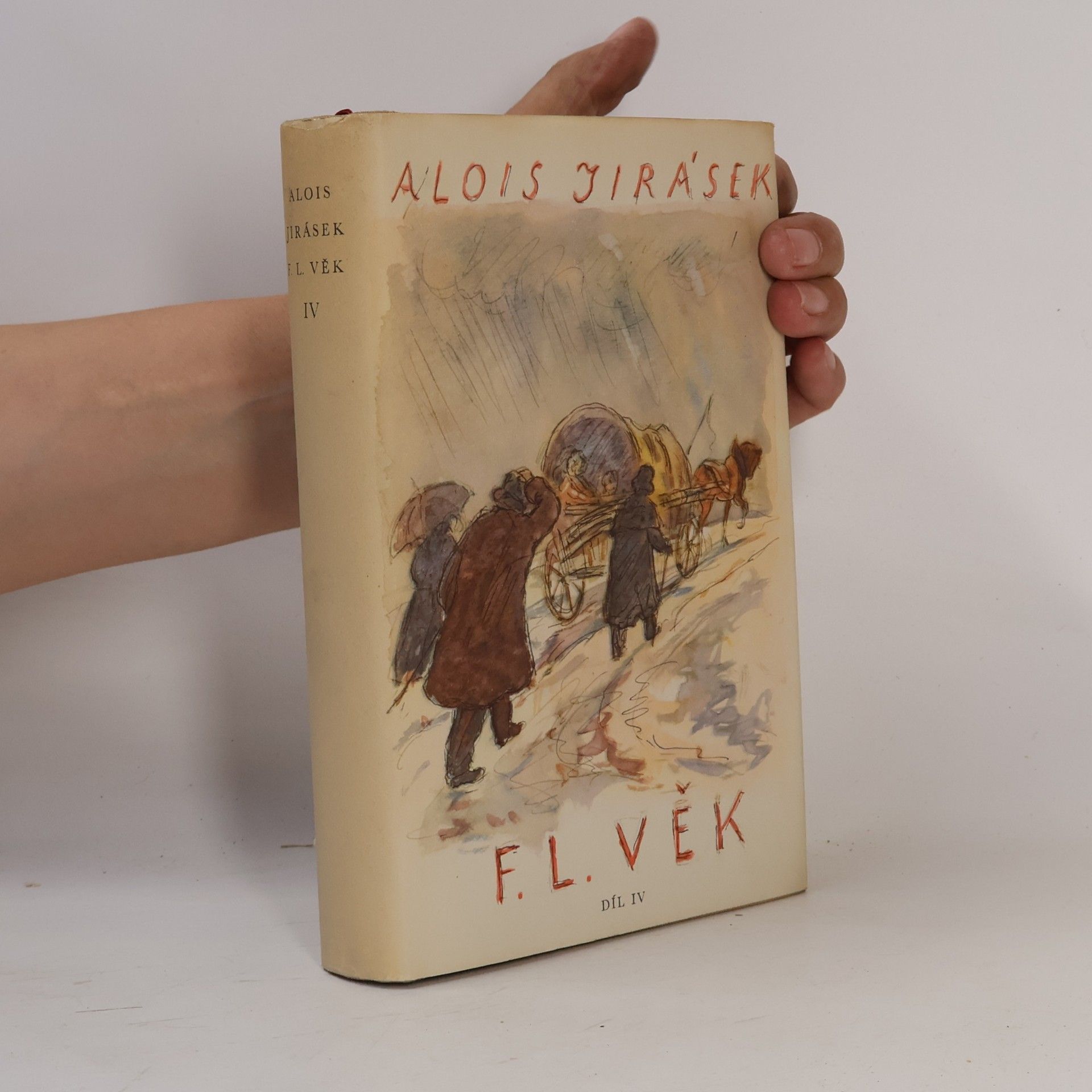 Alois Jirásek F. L. Věk. Díl IV.