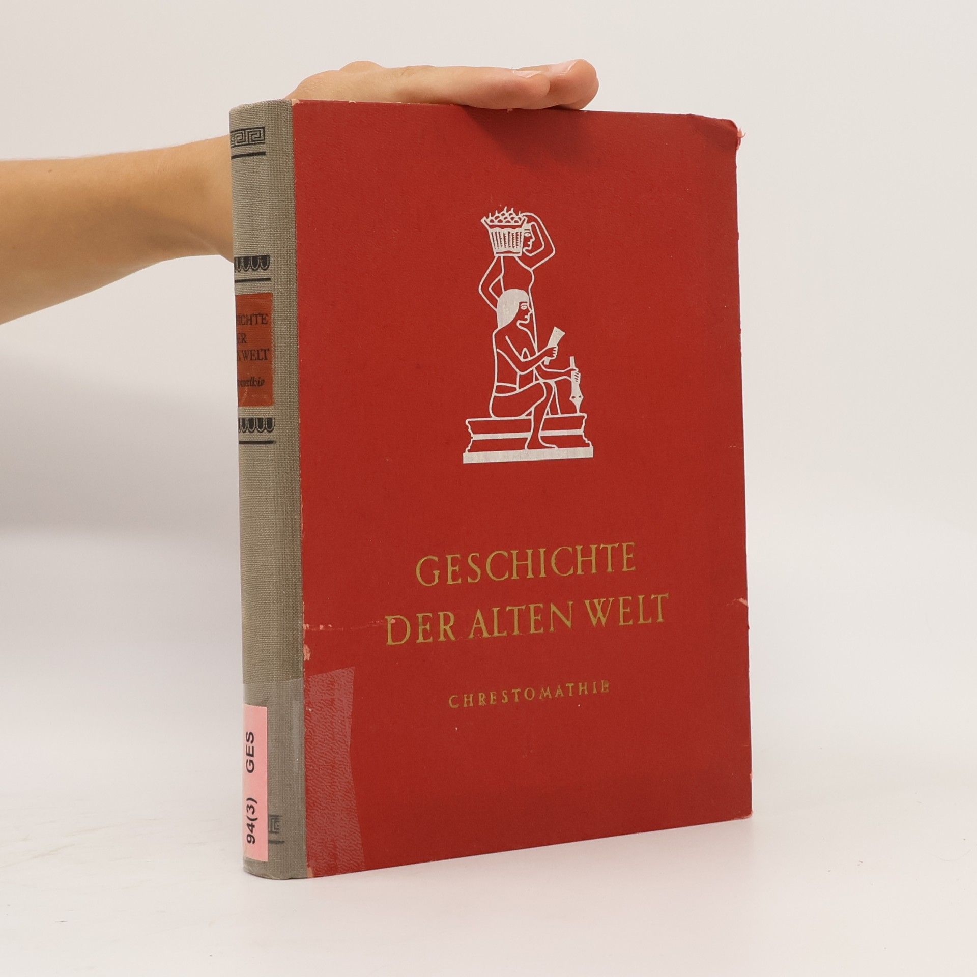 Kolektiv autorů Geschichten der alten Welt - Chrestomathie