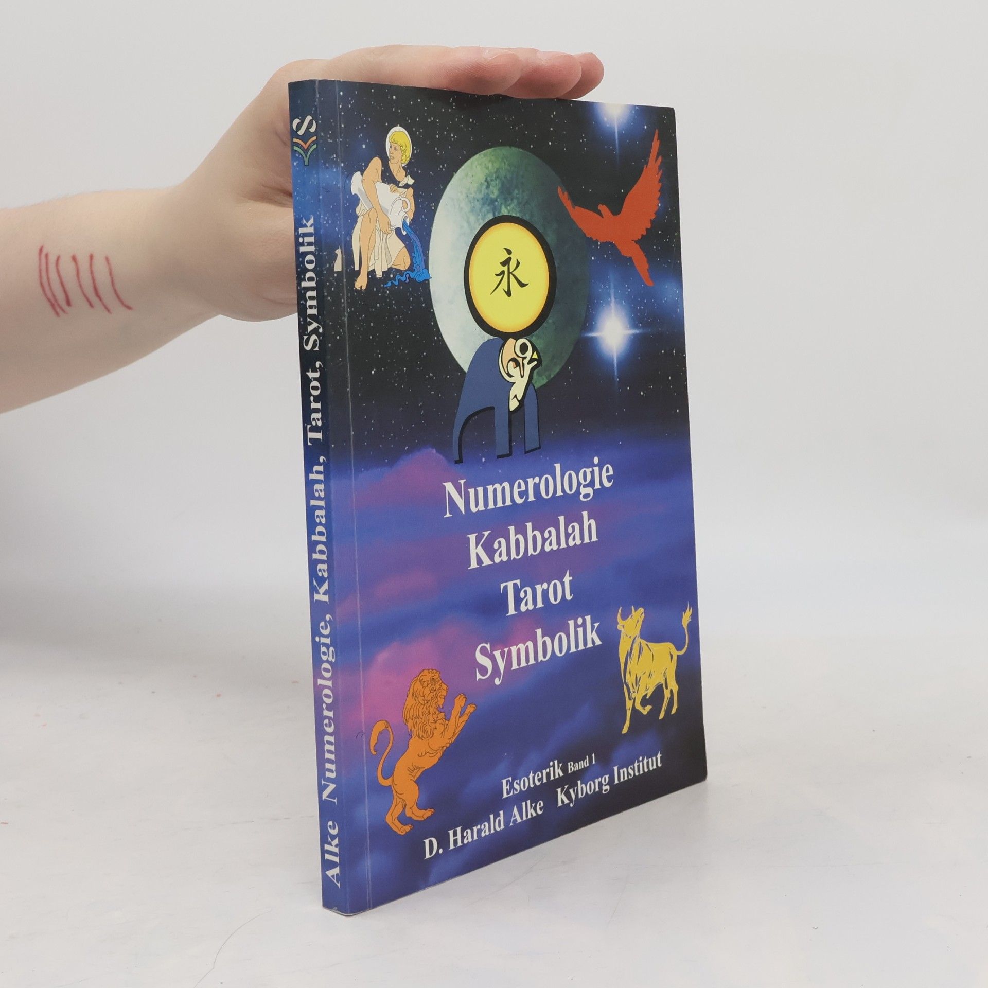 Detlef Harald Alke Numerologie, Kabbalah, Tarot, Symbolik 1