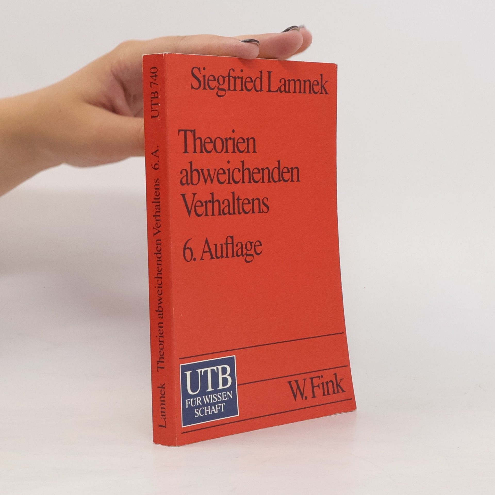 Siegfried Lamnek Theorien abweichenden Verhaltens