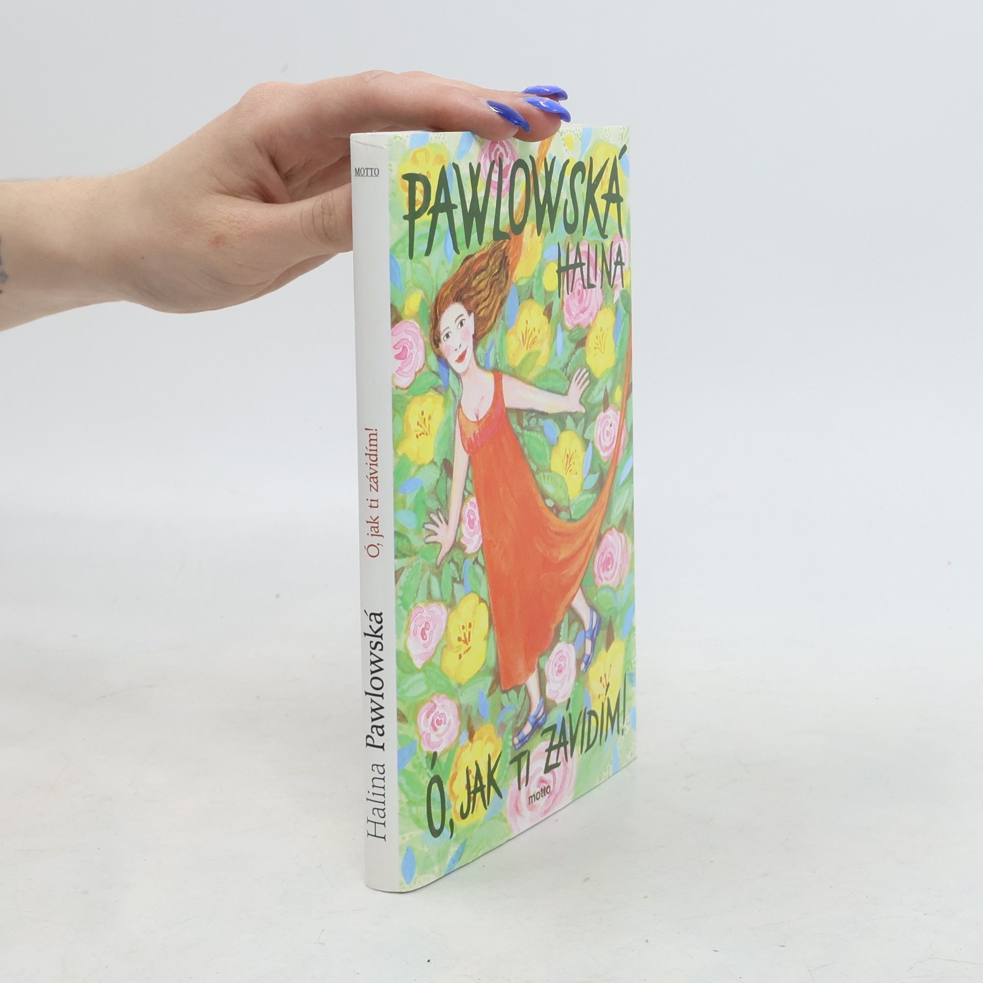 Halina Pawlowská Ó, jak ti závidím!