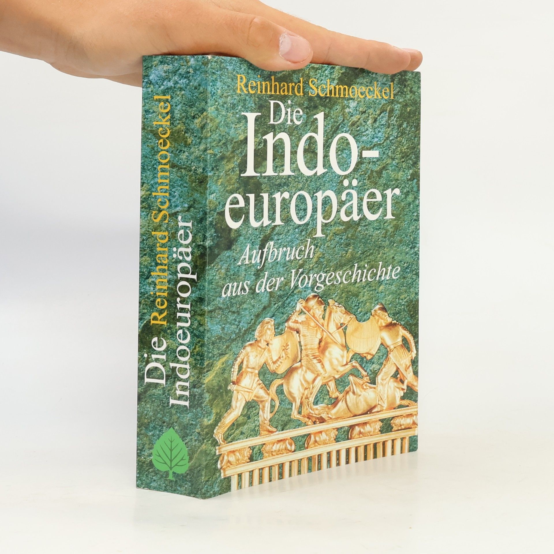 Reinhard Schmoeckel Die Indoeuropäer