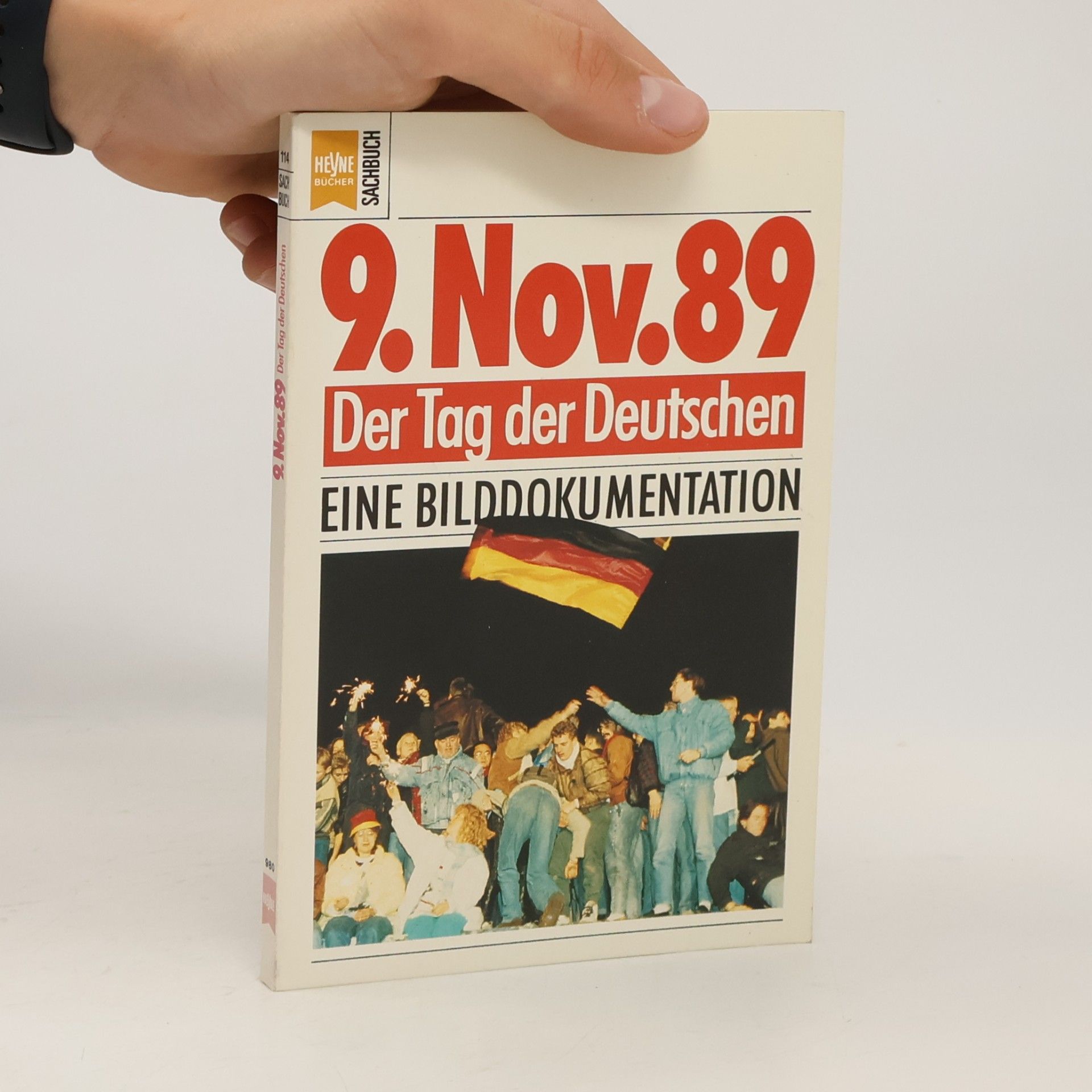 Bernhard Michalowski 9. November 1989. Der Tag der Deutschen
