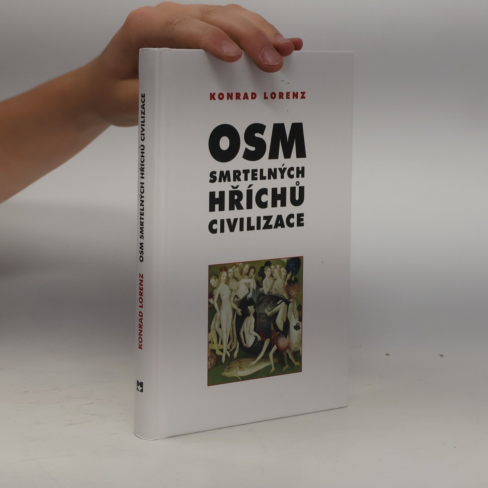 Konrad Lorenz Osm smrtelných hříchů civilizace
