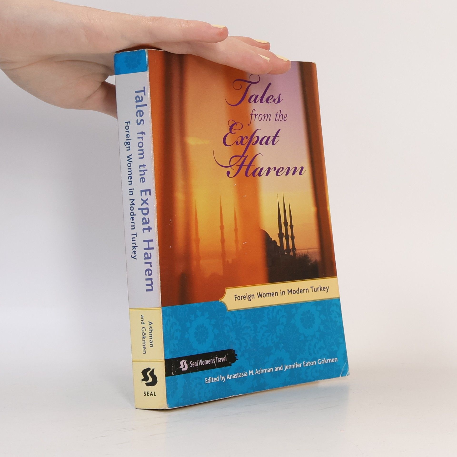 Jennifer Eaton Gökmen Tales from the Expat Harem