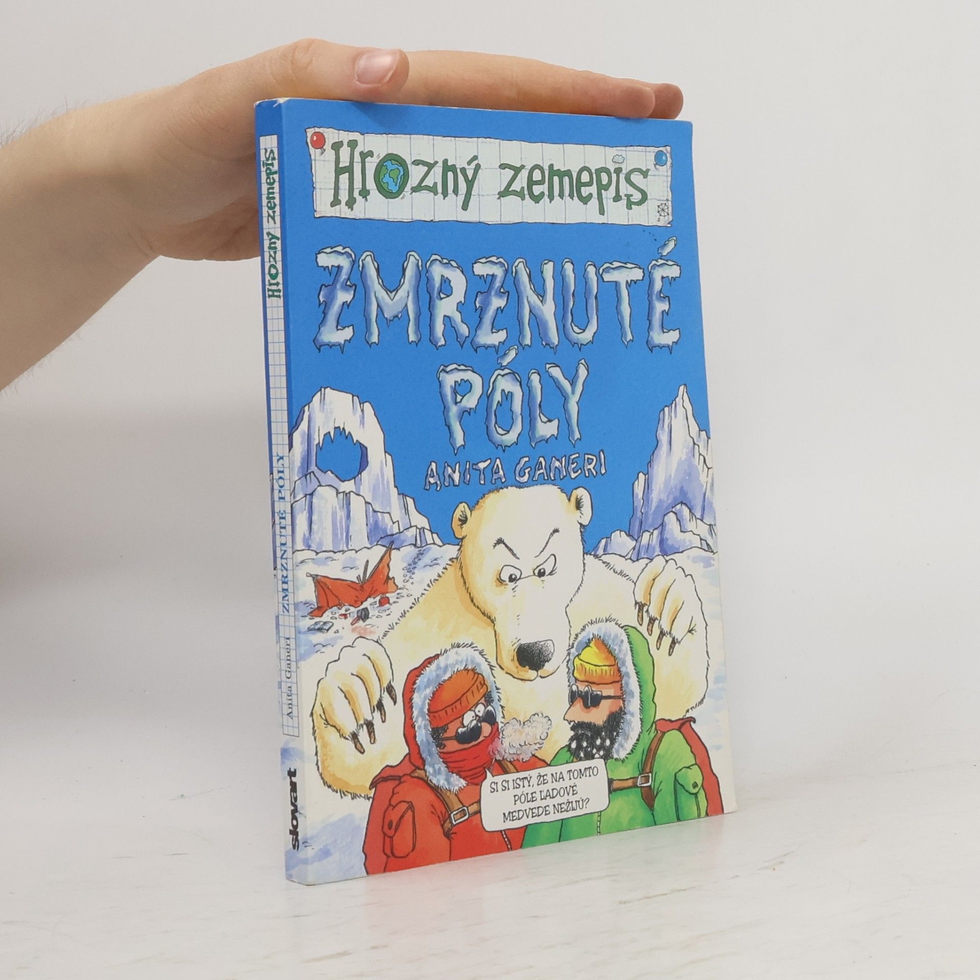 Anita Ganeri Zmrznuté póly