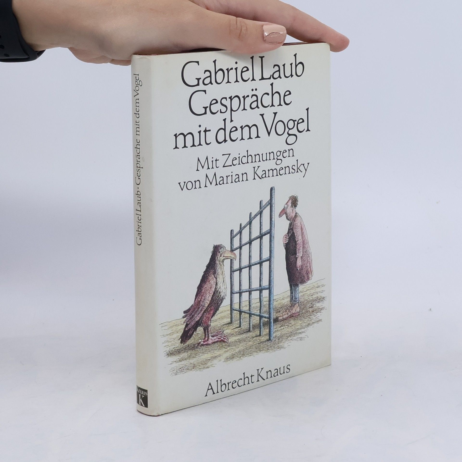 Gabriel Laub Gespräche mit dem Vogel