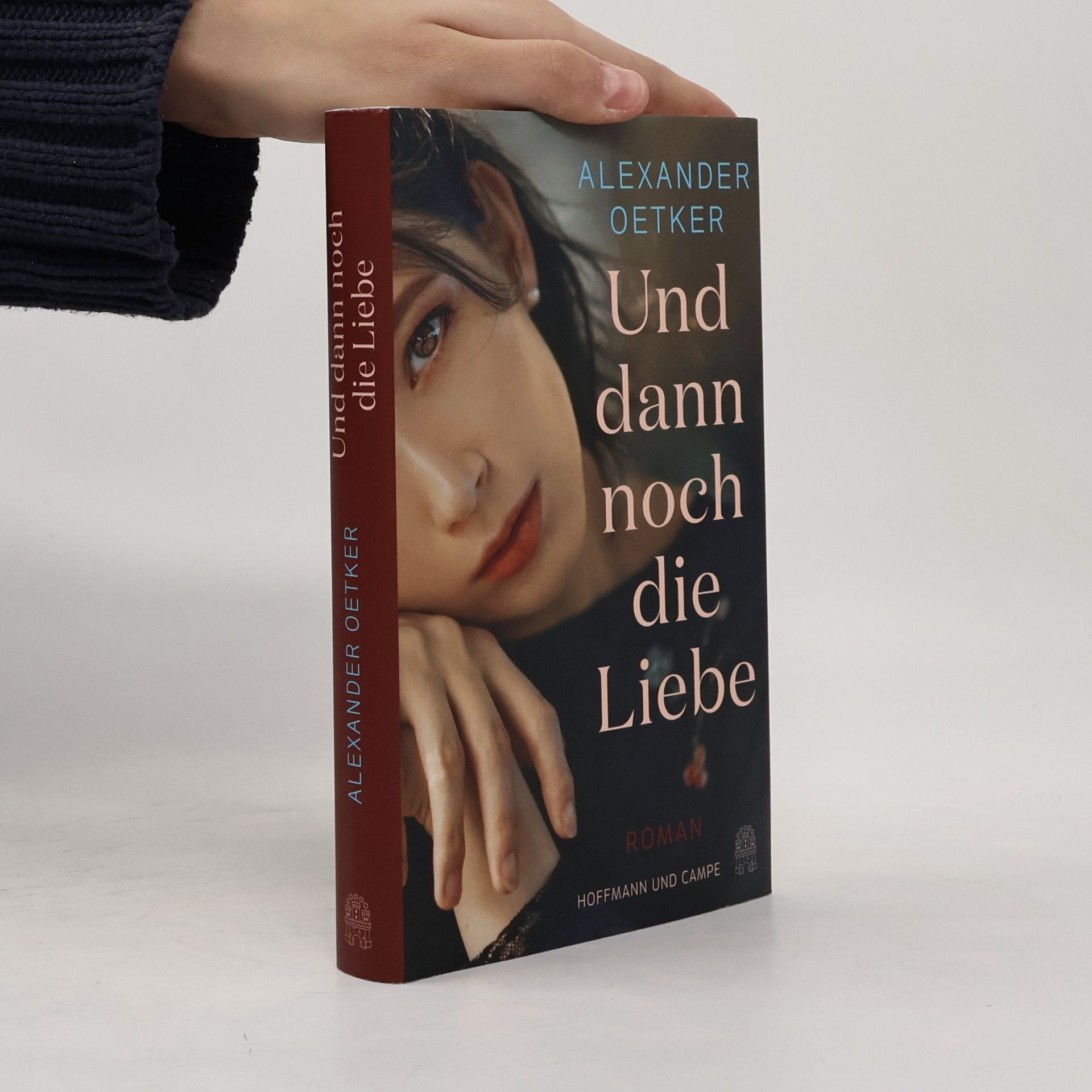 Alexander Oetker Und dann noch die Liebe