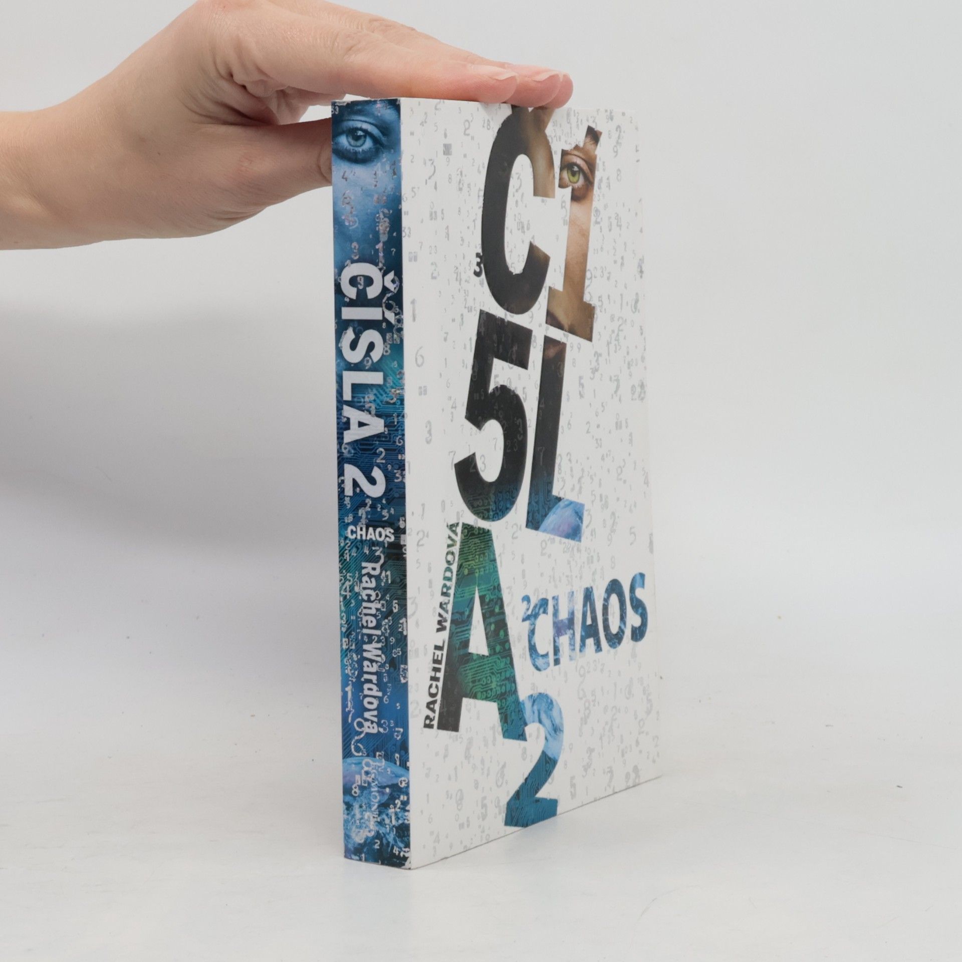 Rachel Ward Chaos. Čísla (2. díl)