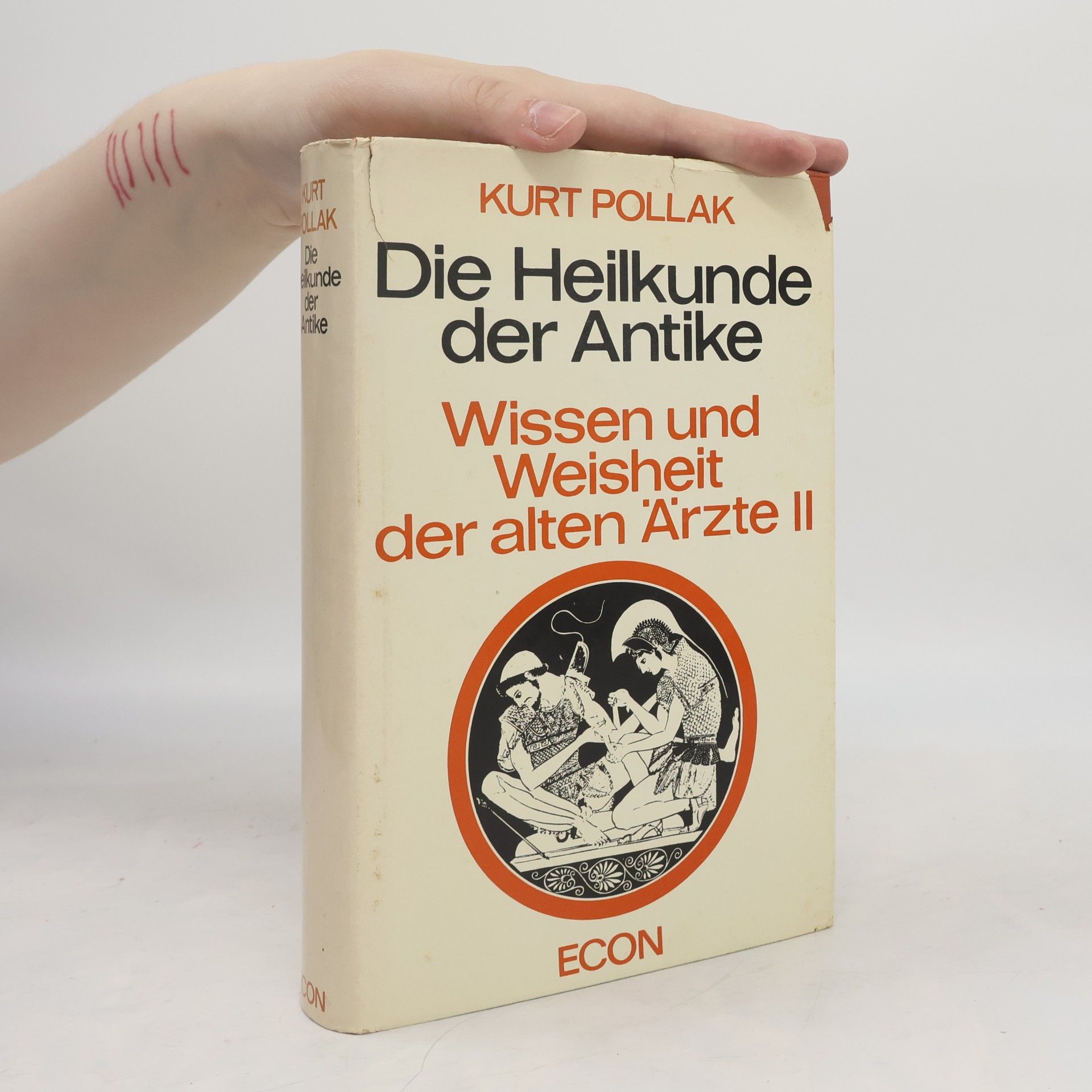 Kurt Pollak Die Heilkunde der Antike