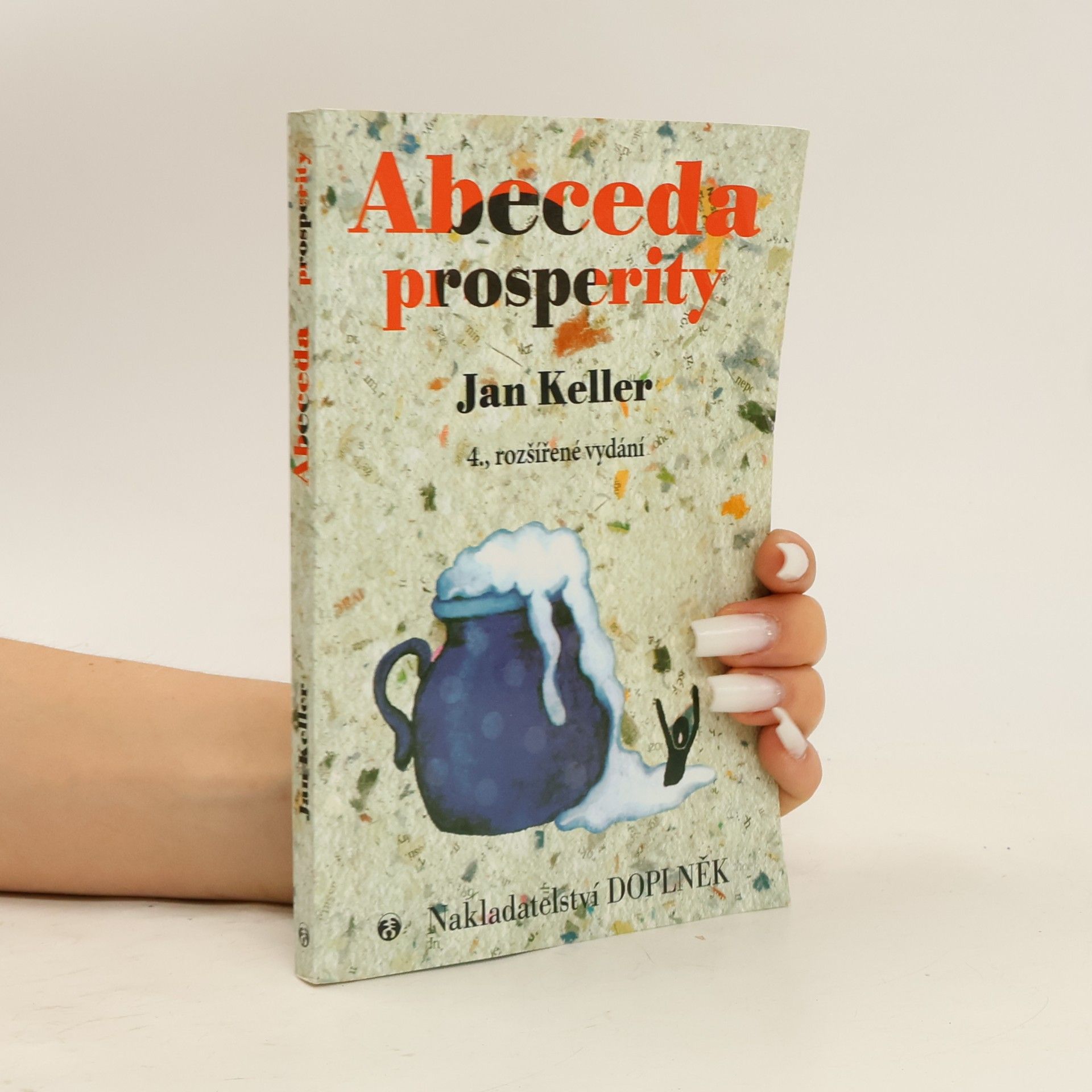 Jan Keller Abeceda prosperity