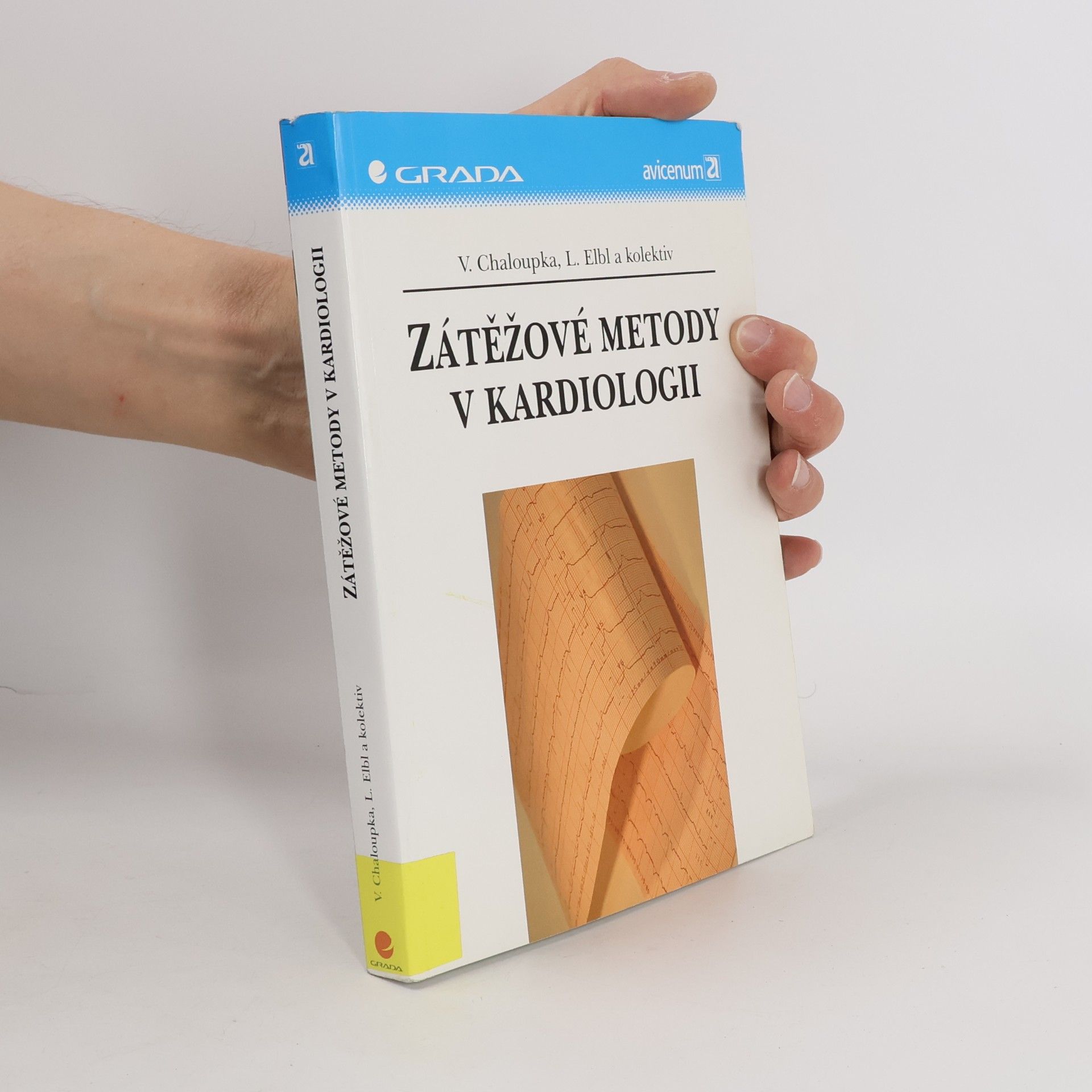Václav Chaloupka Zátěžové metody v kardiologii