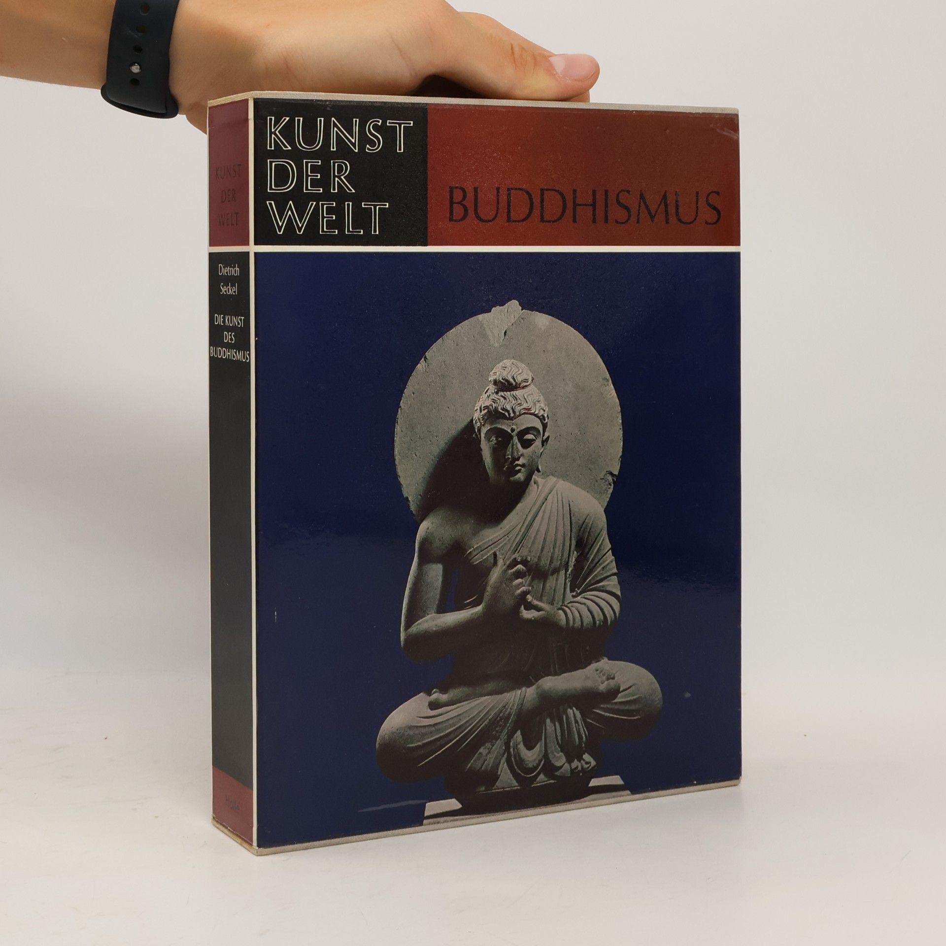 Dietrich Seckel Kunst der Welt. Buddhismus