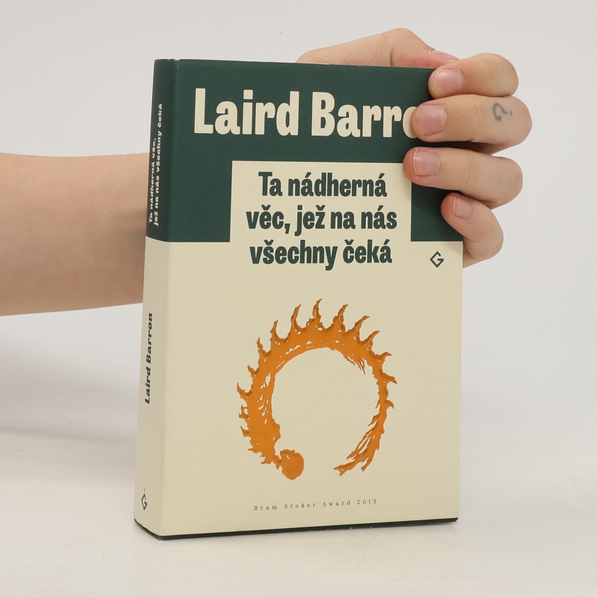 Laird Barron Ta nádherná věc, jež na nás všechny čeká