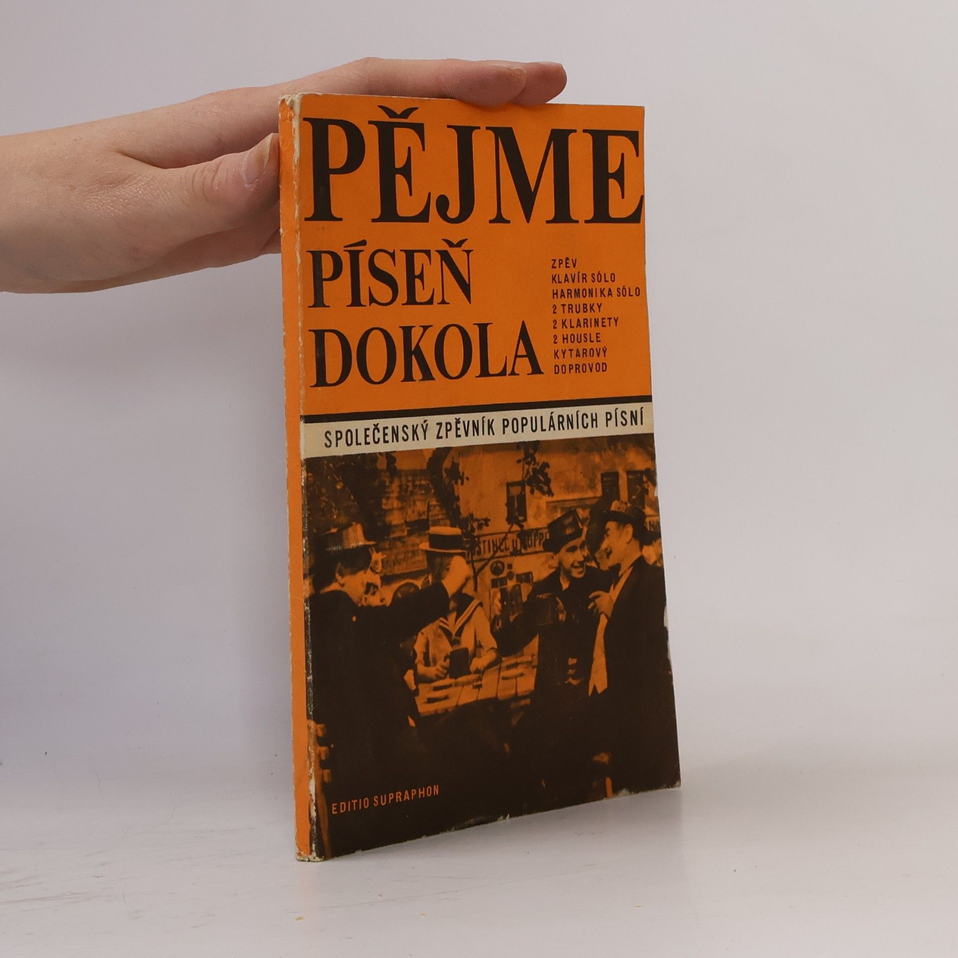 Dušan Pazdírek Pějme píseň dokola. Společenský zpěvník