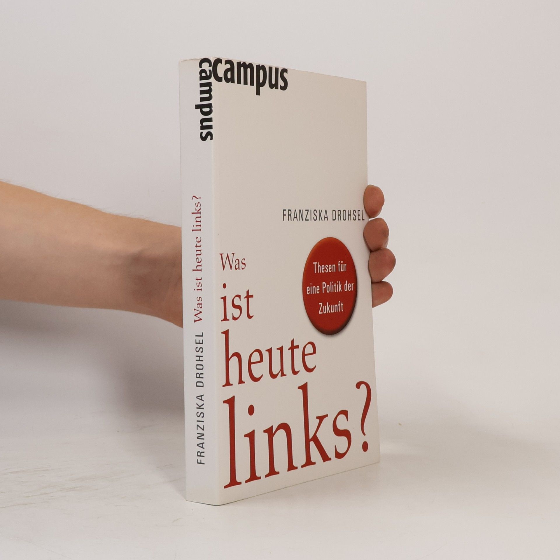 Franziska Drohsel Was ist heute links?
