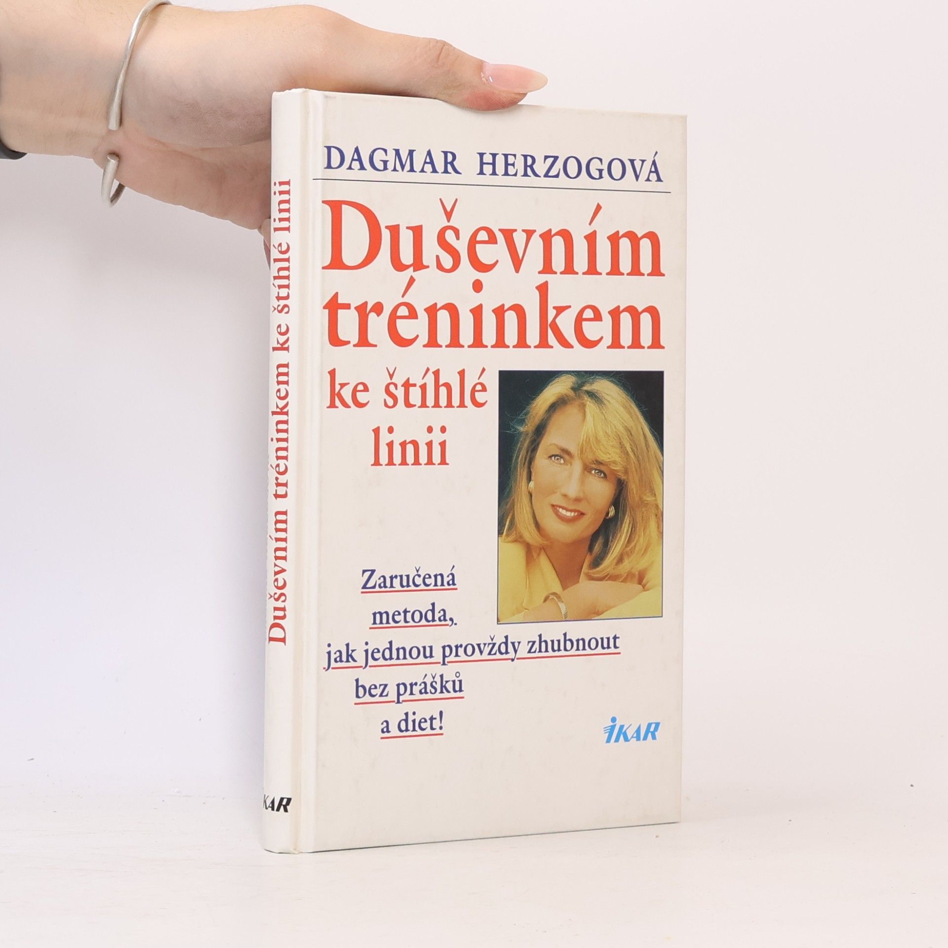 Dagmar Herzog Duševním tréninkem ke štíhlé linii