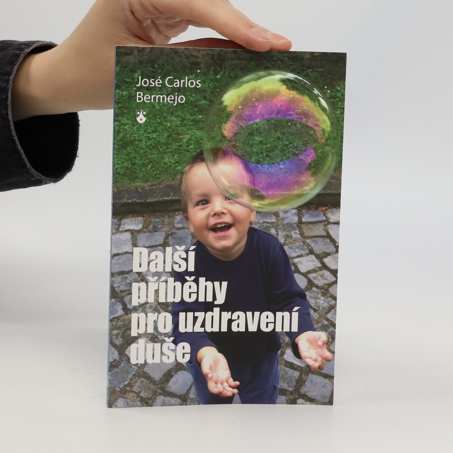 José Carlos Bermejo Další příběhy pro uzdravení duše