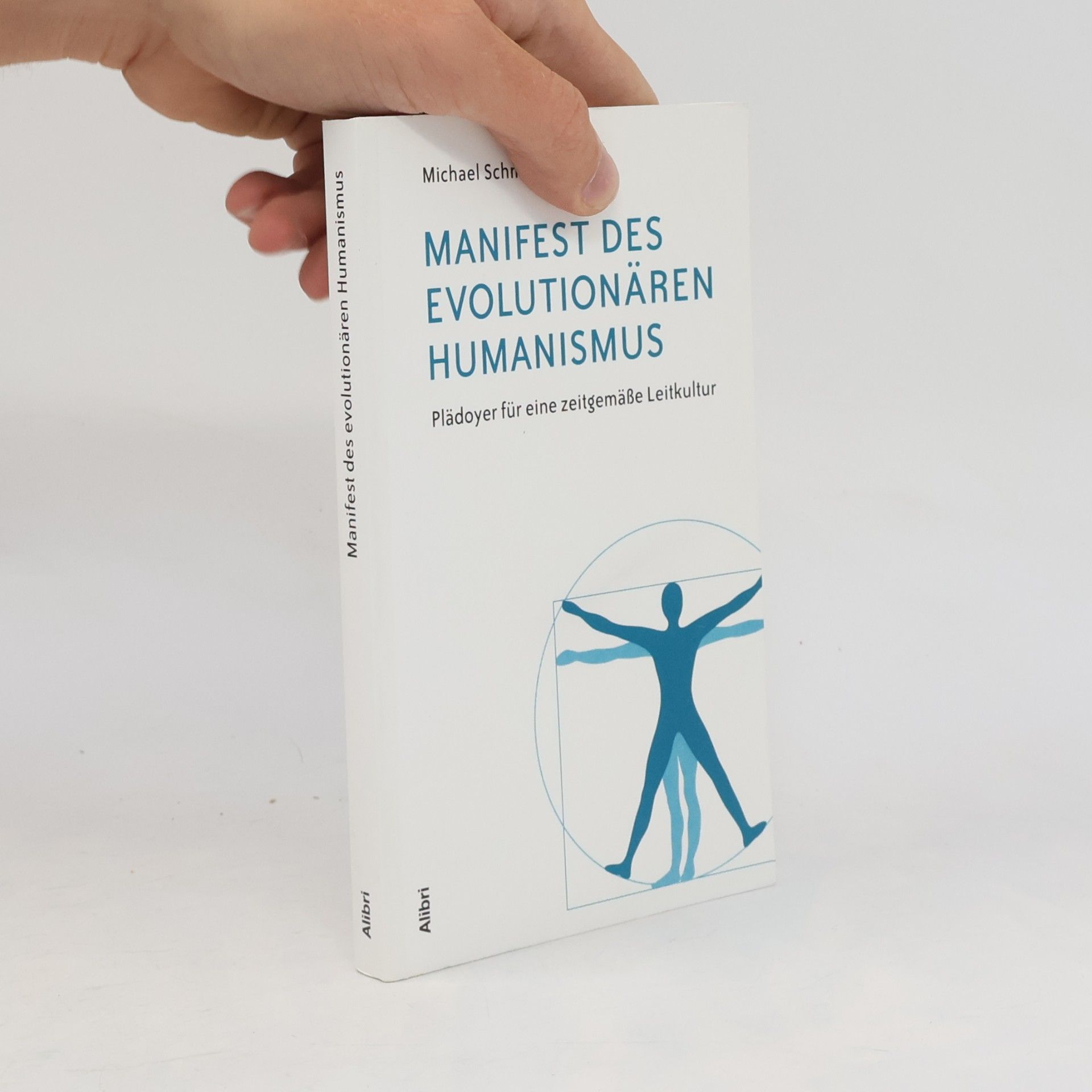 Ralph-Michael Schmidt Manifest des evolutionären Humanismus