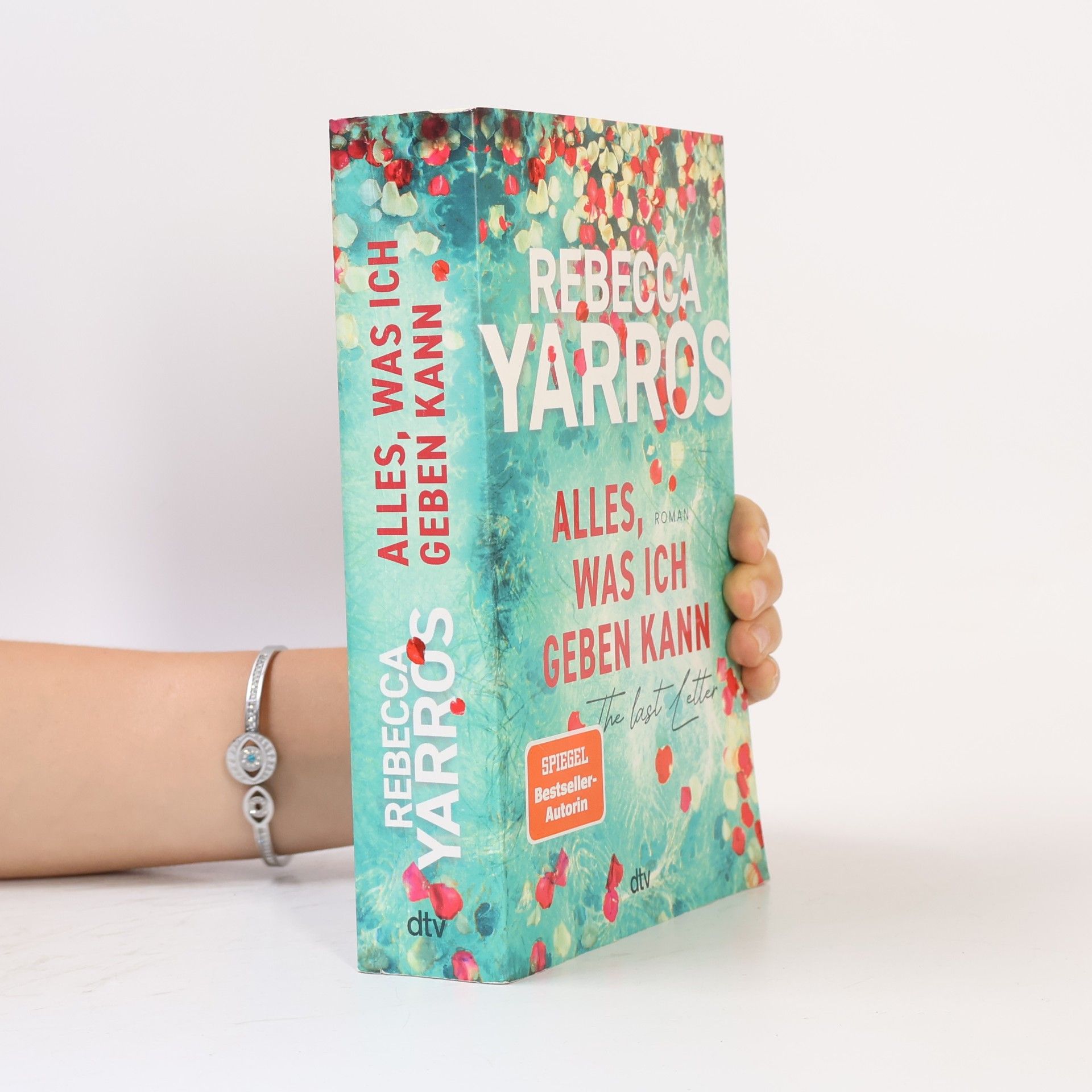 Rebecca Yarros Alles, was ich geben kann - The Last Letter