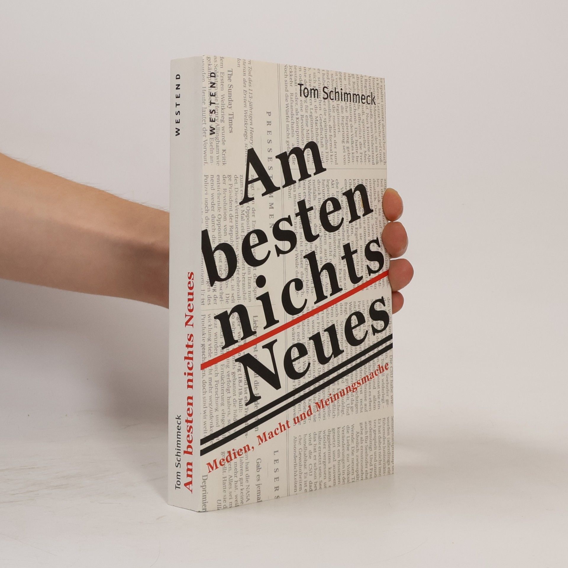 Tom Schimmeck Am besten nichts Neues