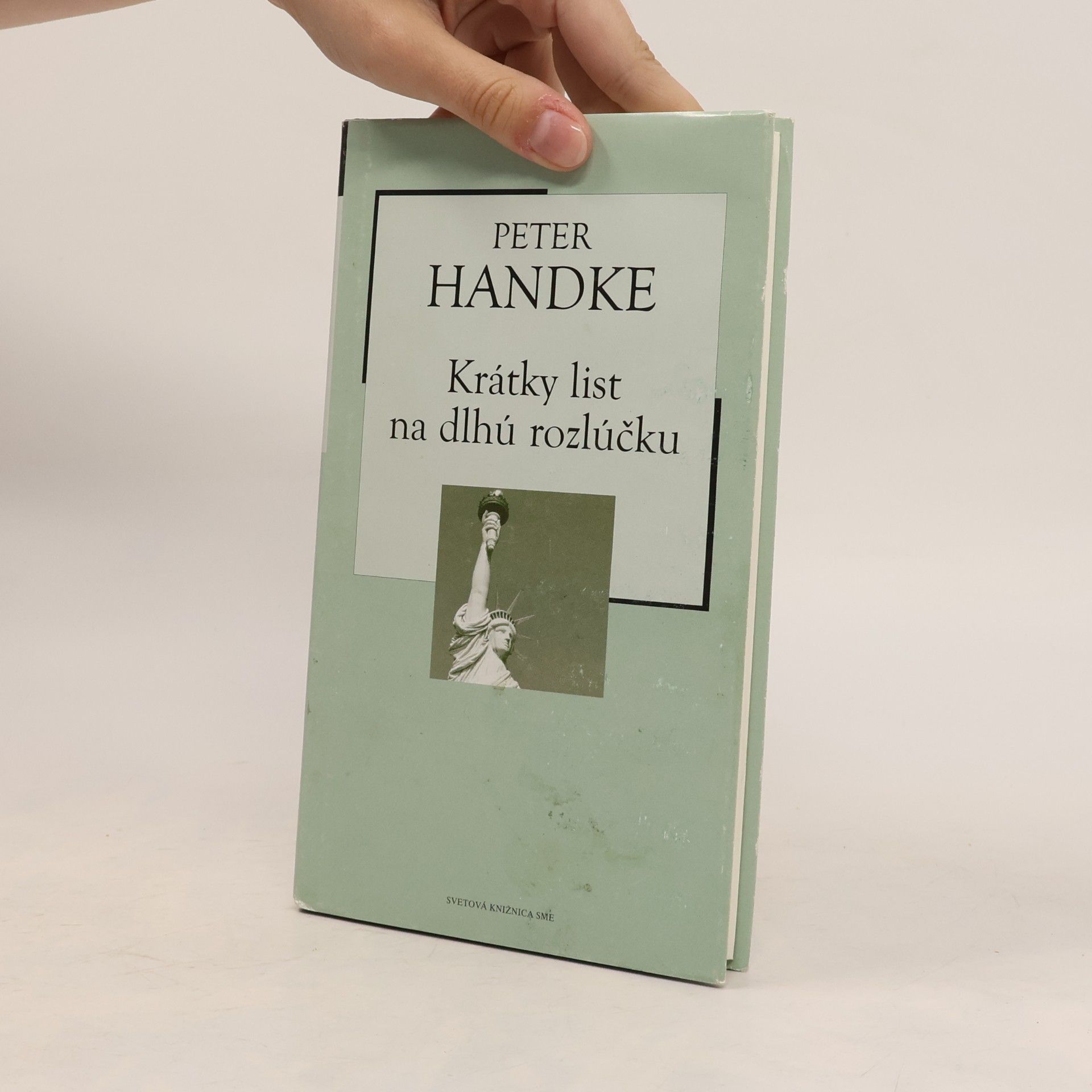 Peter Handke Krátky list na dlhú rozlúčku
