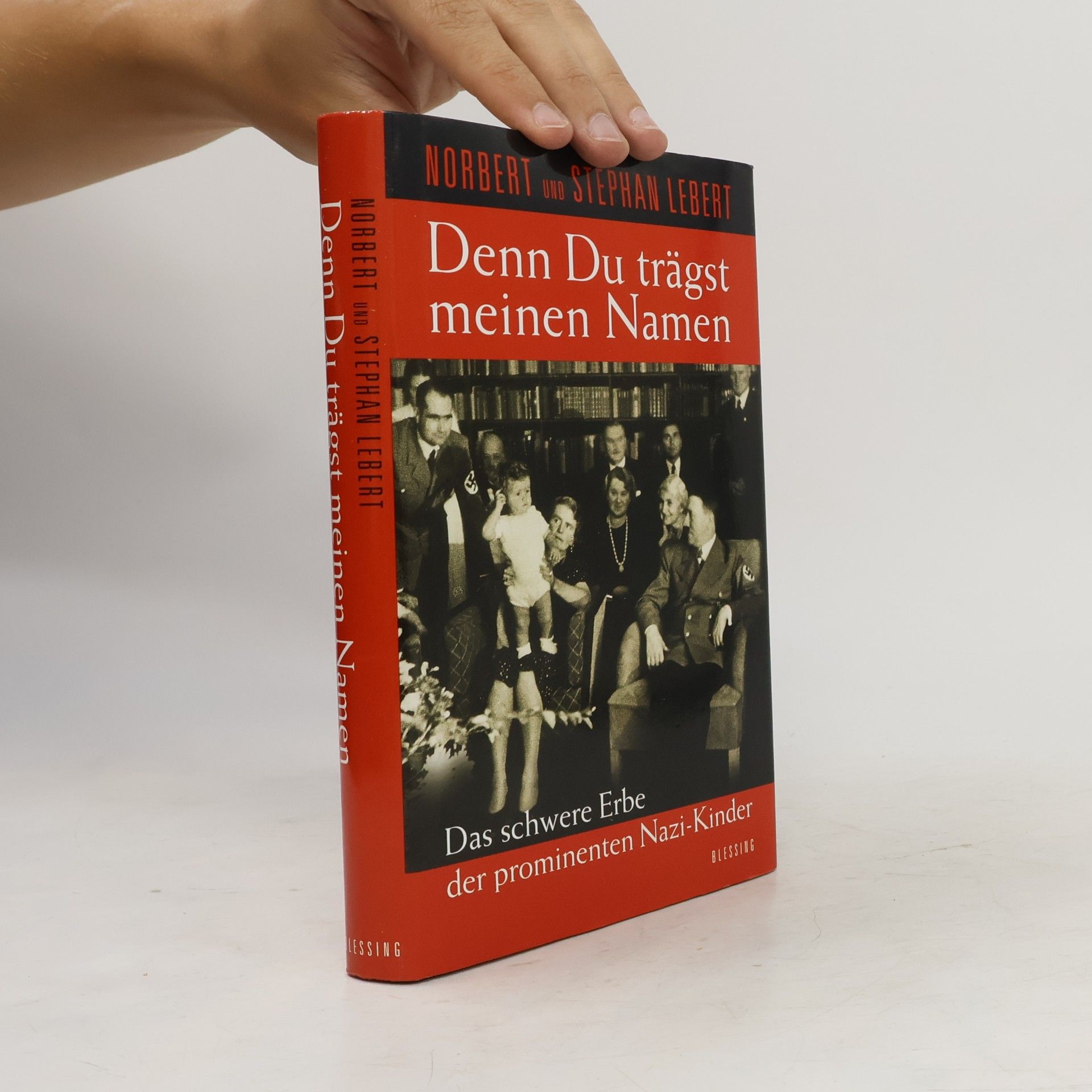 Norbert Lebert Denn Du trägst meinen Namen