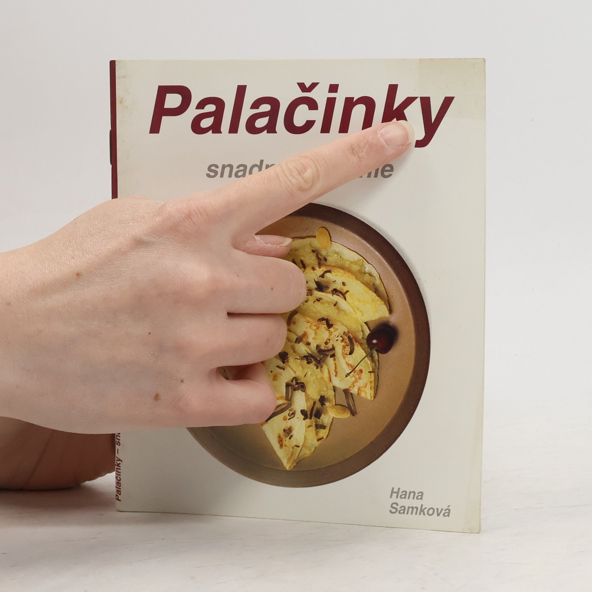 Hana Samková Palačinky snadno a rychle