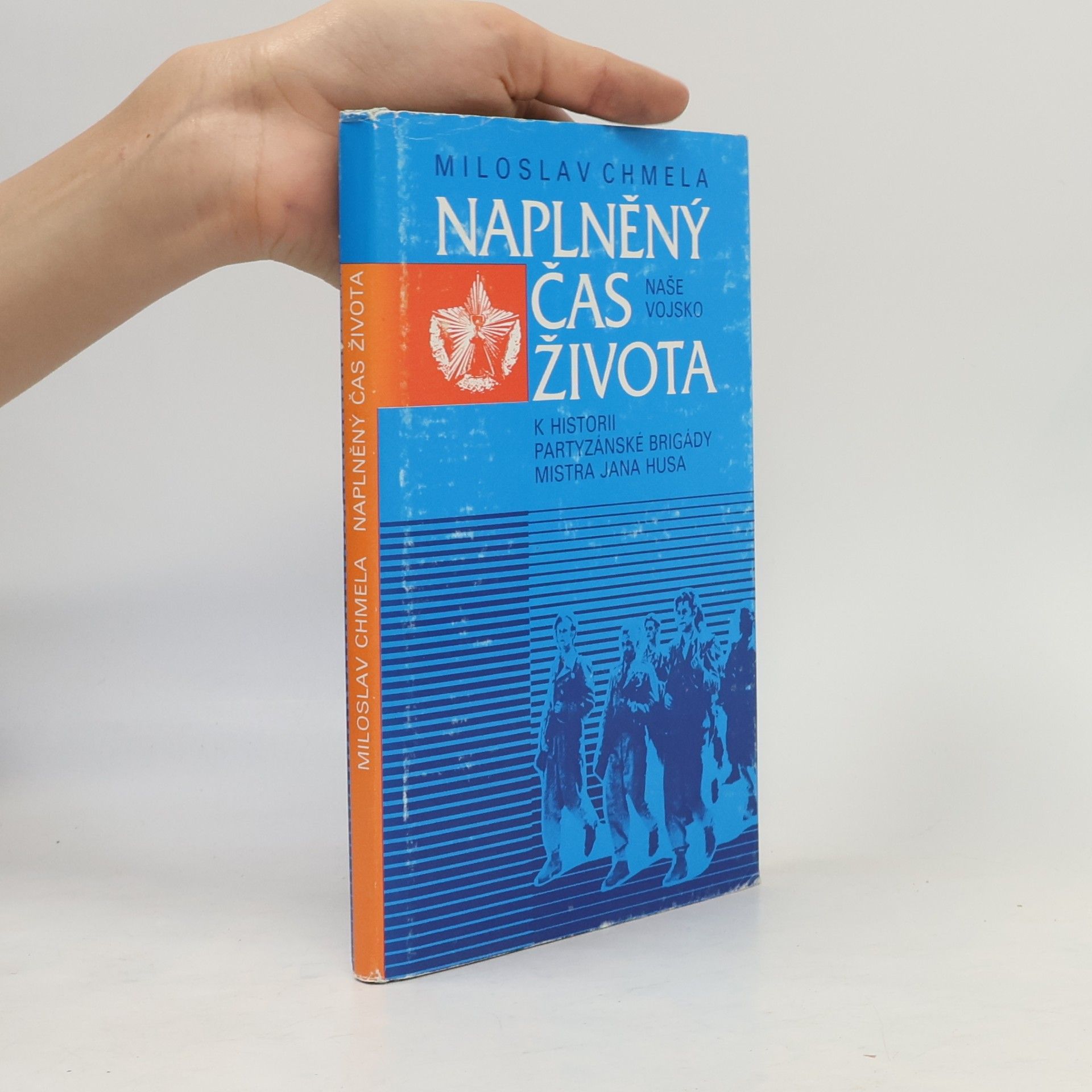 Miloslav Chmela Naplněný čas života
