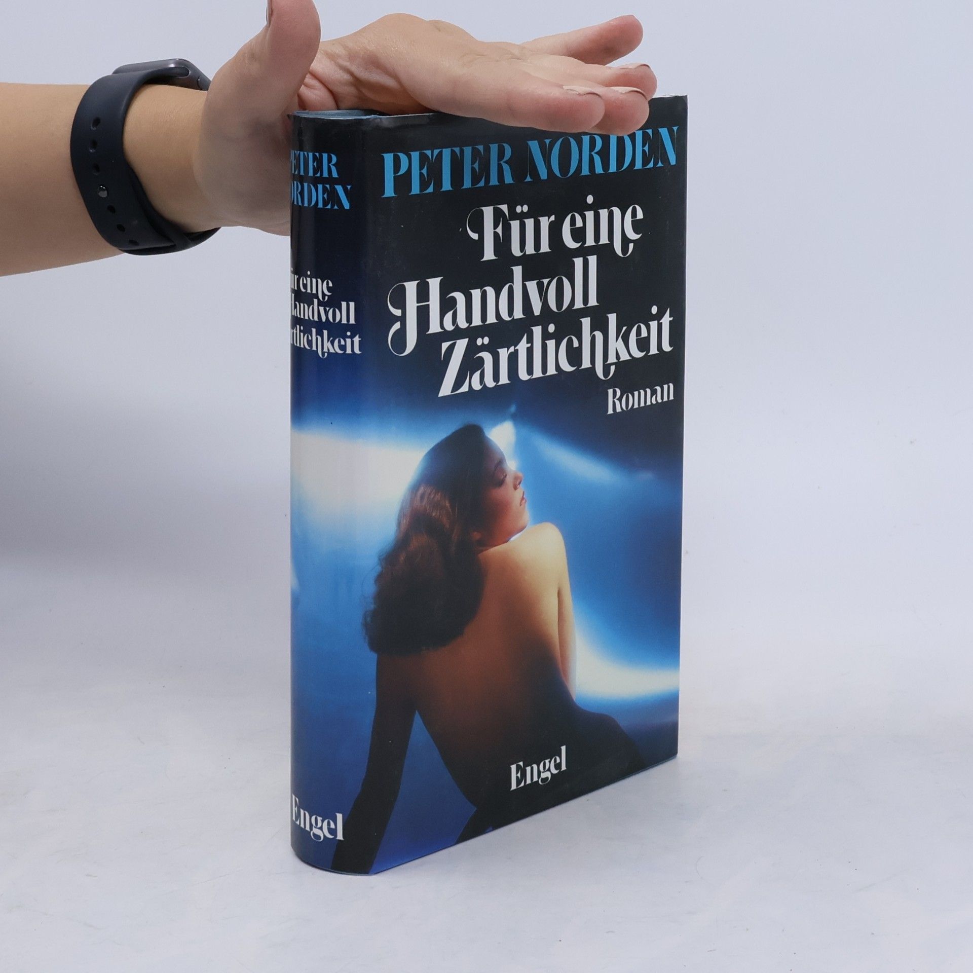 Peter Norden Für eine Handvoll Zärtlichkeit
