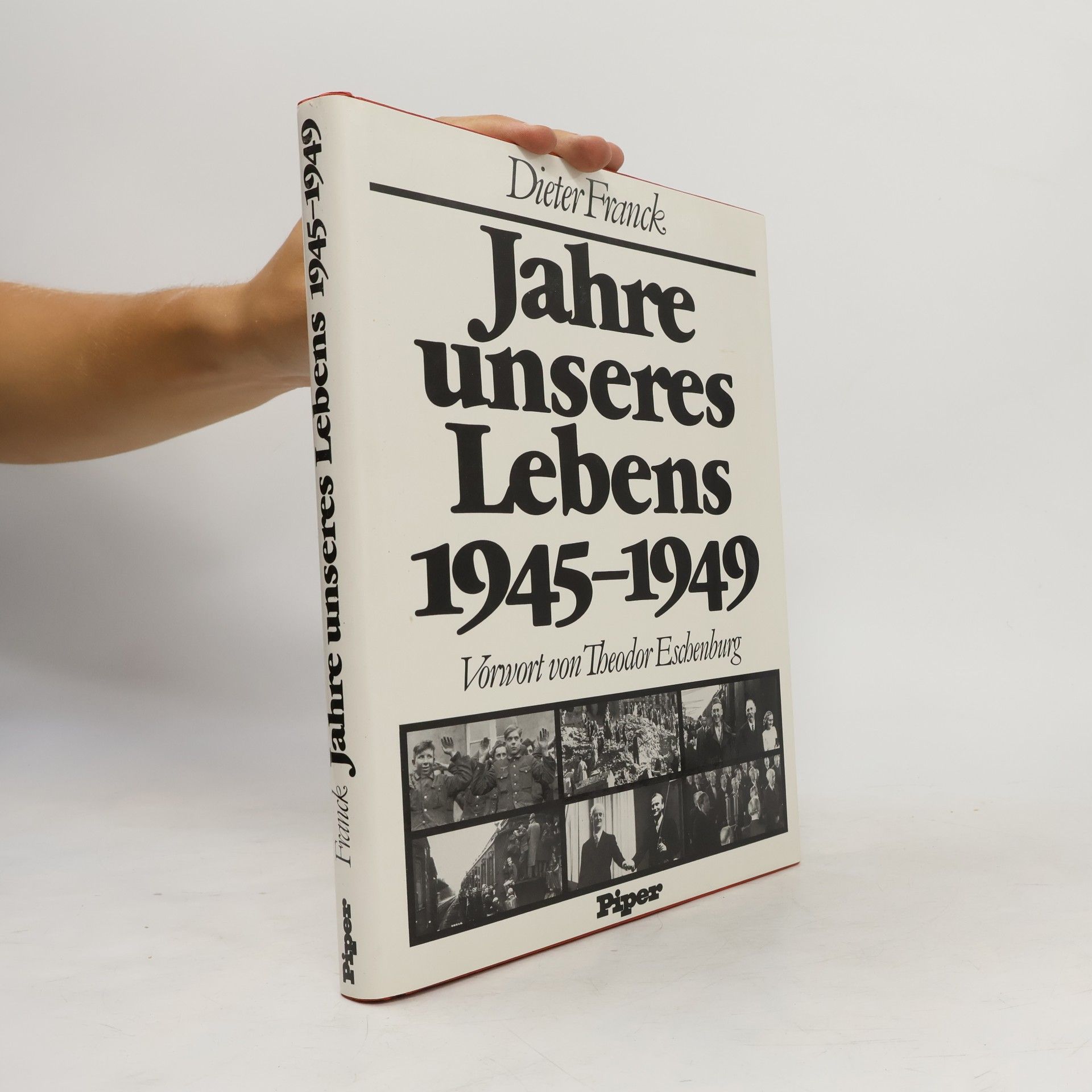 Dieter Franck Jahre unseres Lebens 1945-1949