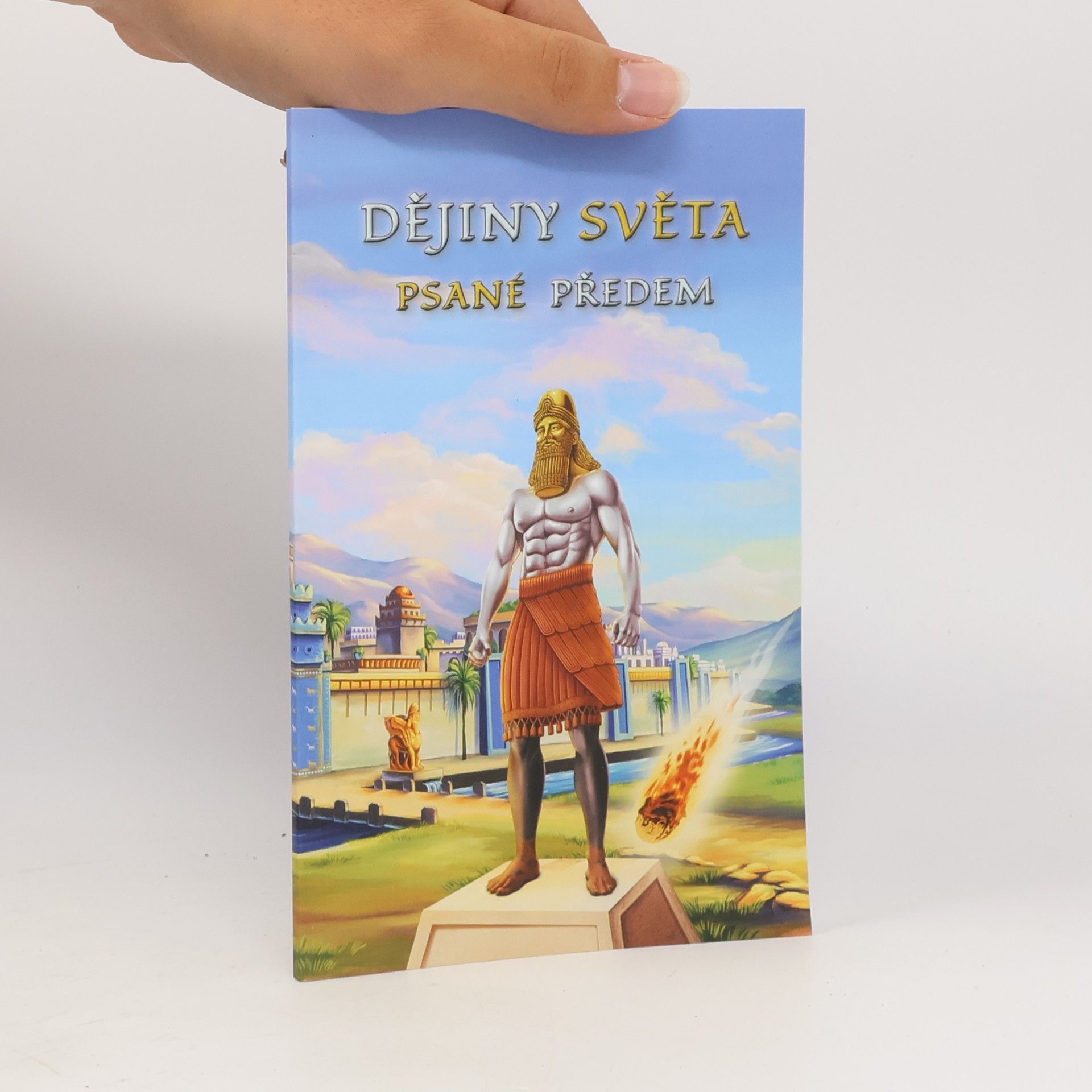 Alena Dvořáková Dějiny světa. Psané předem