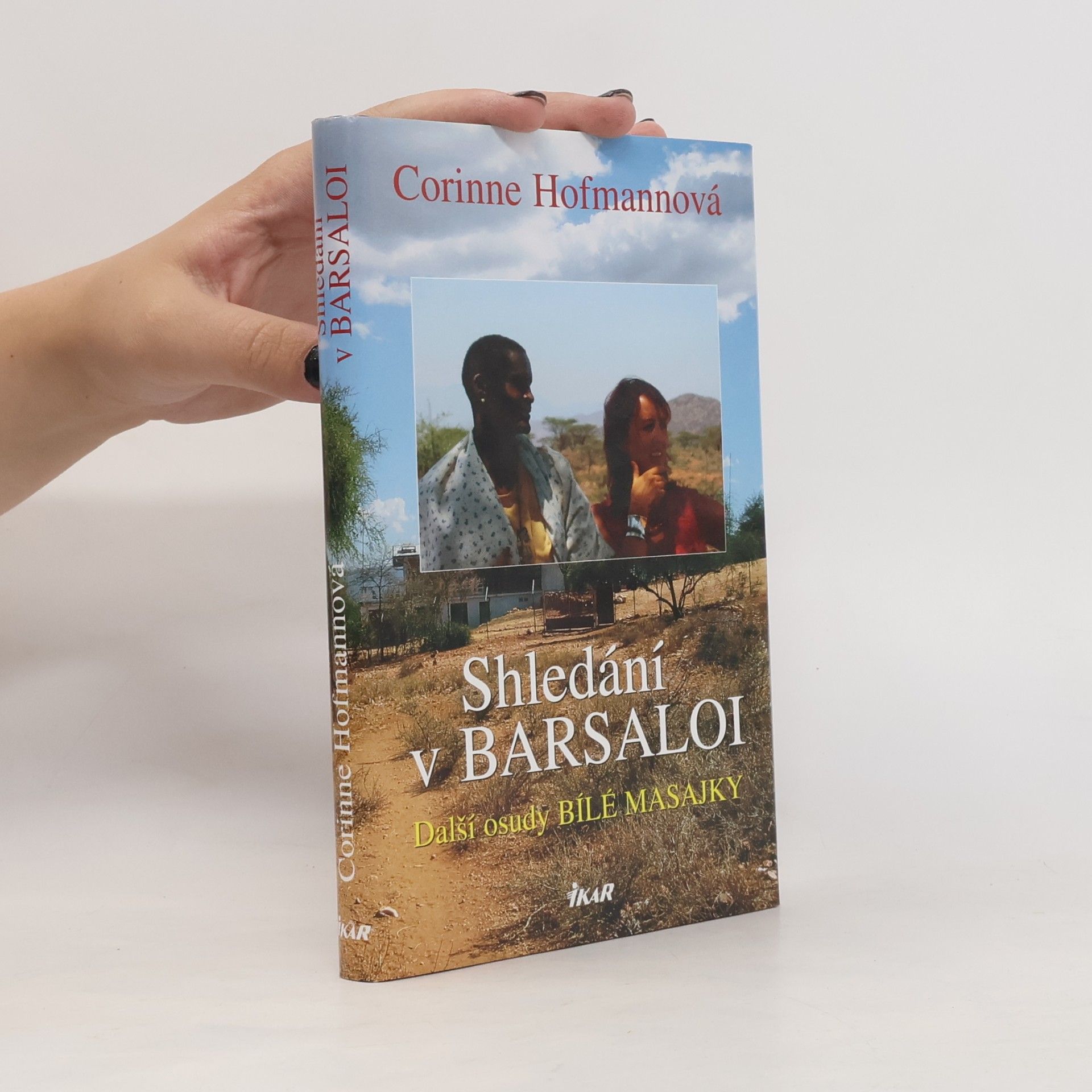 Corinne Hofmann Shledání v Barsaloi