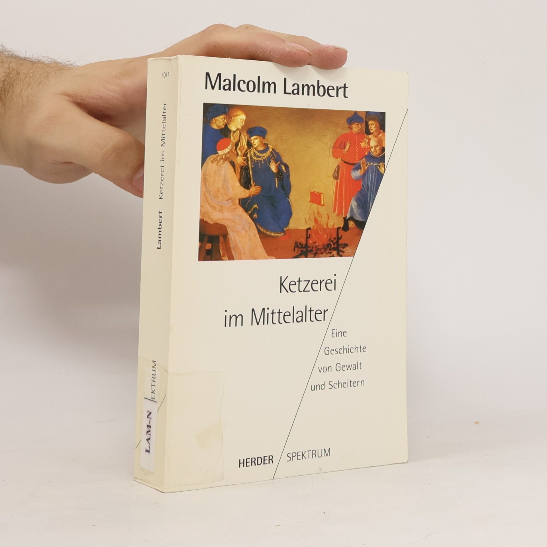 Malcolm Lambert Ketzerei im Mittelalter